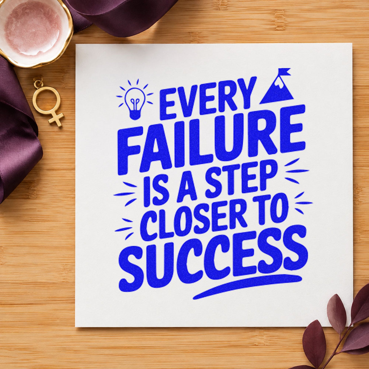 Every Failure Closer Success craft stamp imprinted in blue ink on paper, a design suited to framed lab bench.