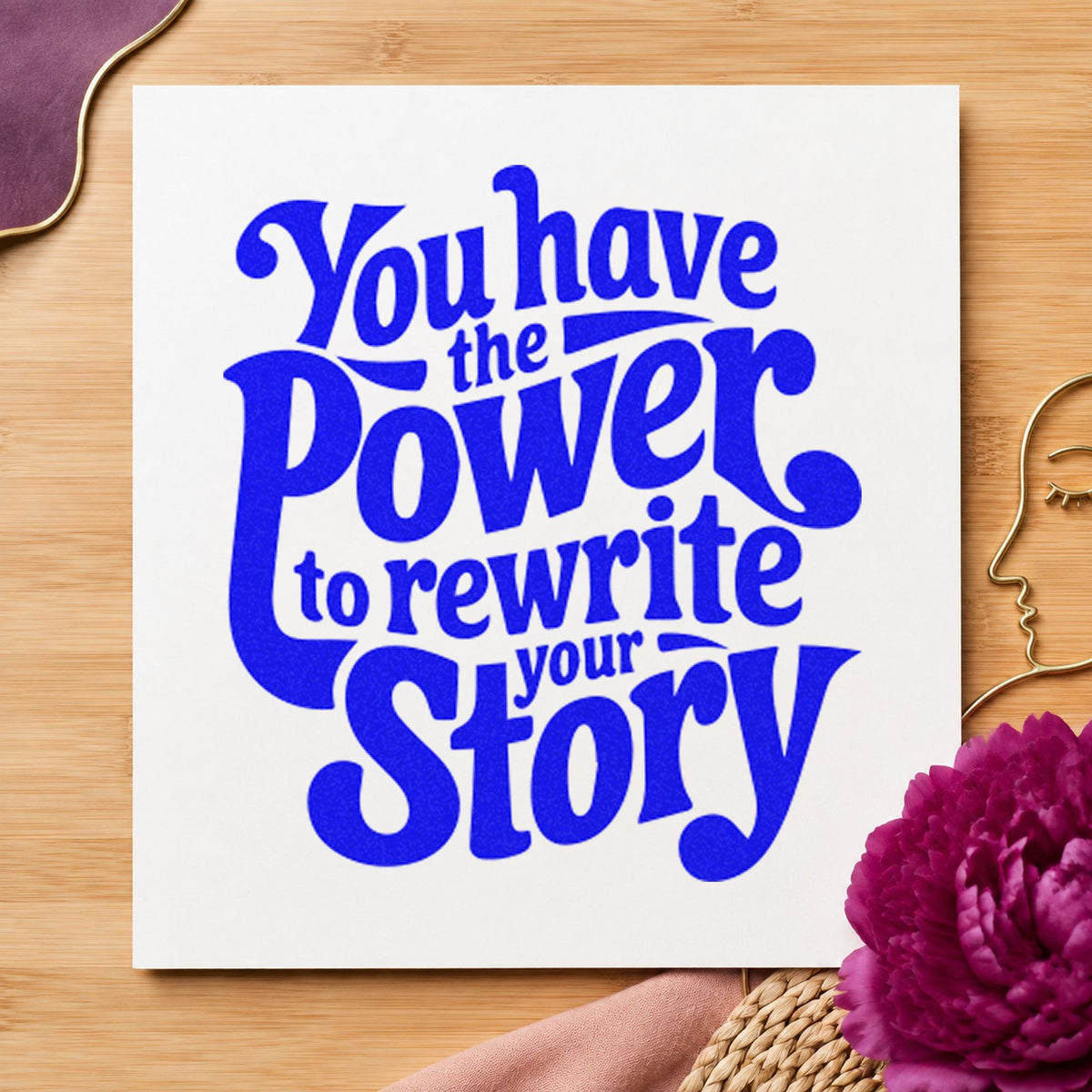 Power Rewrite Your Story craft stamp imprinted in blue ink on paper, a design suited to framed practice corner.