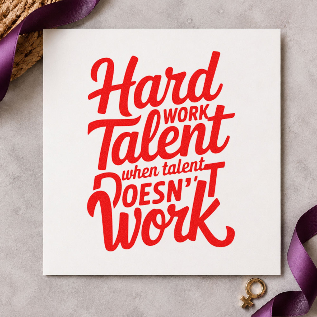 Hard Work Talent Quote craft stamp imprint in red ink on a handmade project, one idea being lineup plan cards.