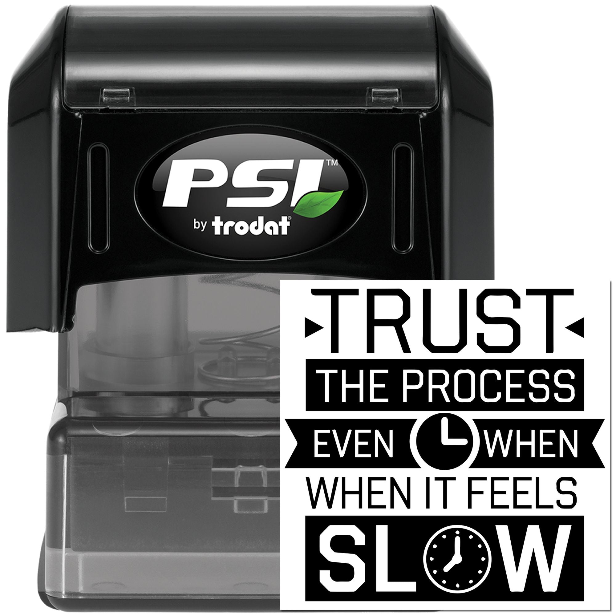 PSI by Trodat self-inking rubber stamp with Trust the Process motivational quote design for office or business use