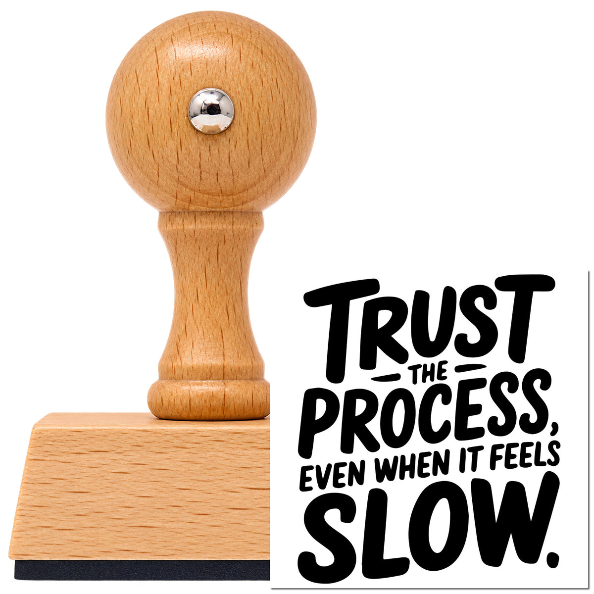 Trust Process Feels Slow Vintage Pro rubber stamp in European beech wood with a round knob handle, shown beside its black imprint.