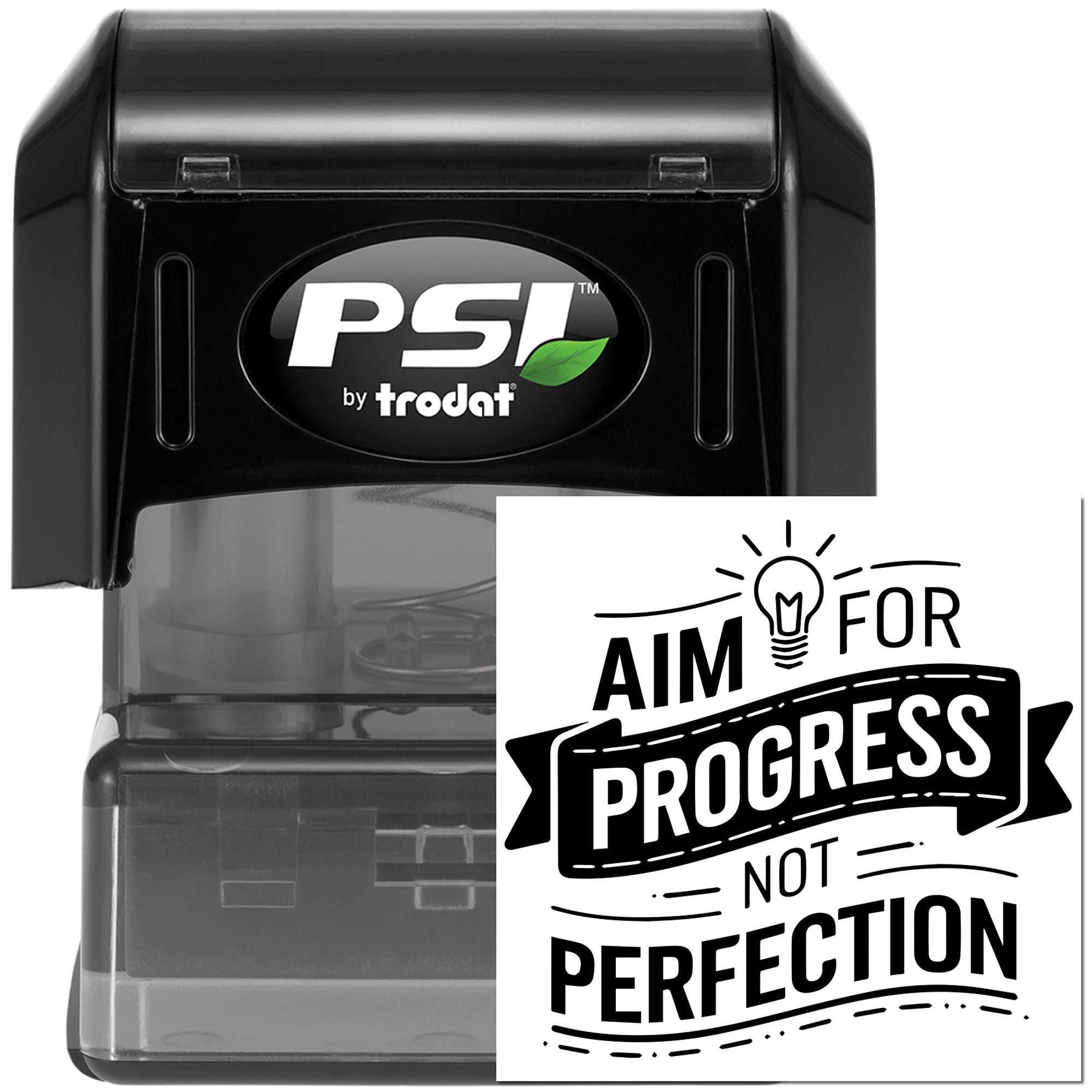 PSI by Trodat self-inking rubber stamp with custom Aim for progress not perfection motivational impression.