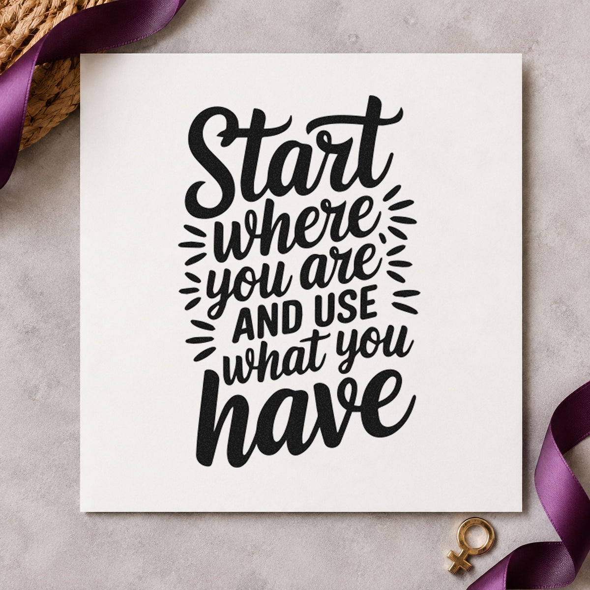 Start Where You Are rubber stamp printed in black ink, ready for pot plan sheet and similar paper crafts.