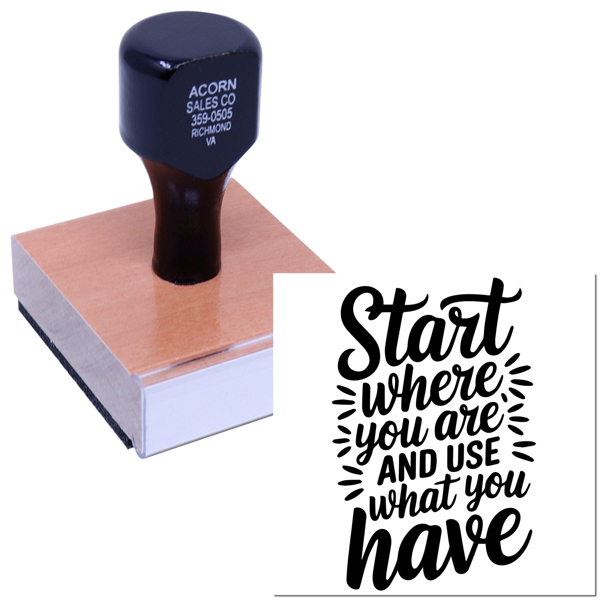 Inspirational rubber stamp with quote Start where you are and use what you have for crafts, labels, and branding.
