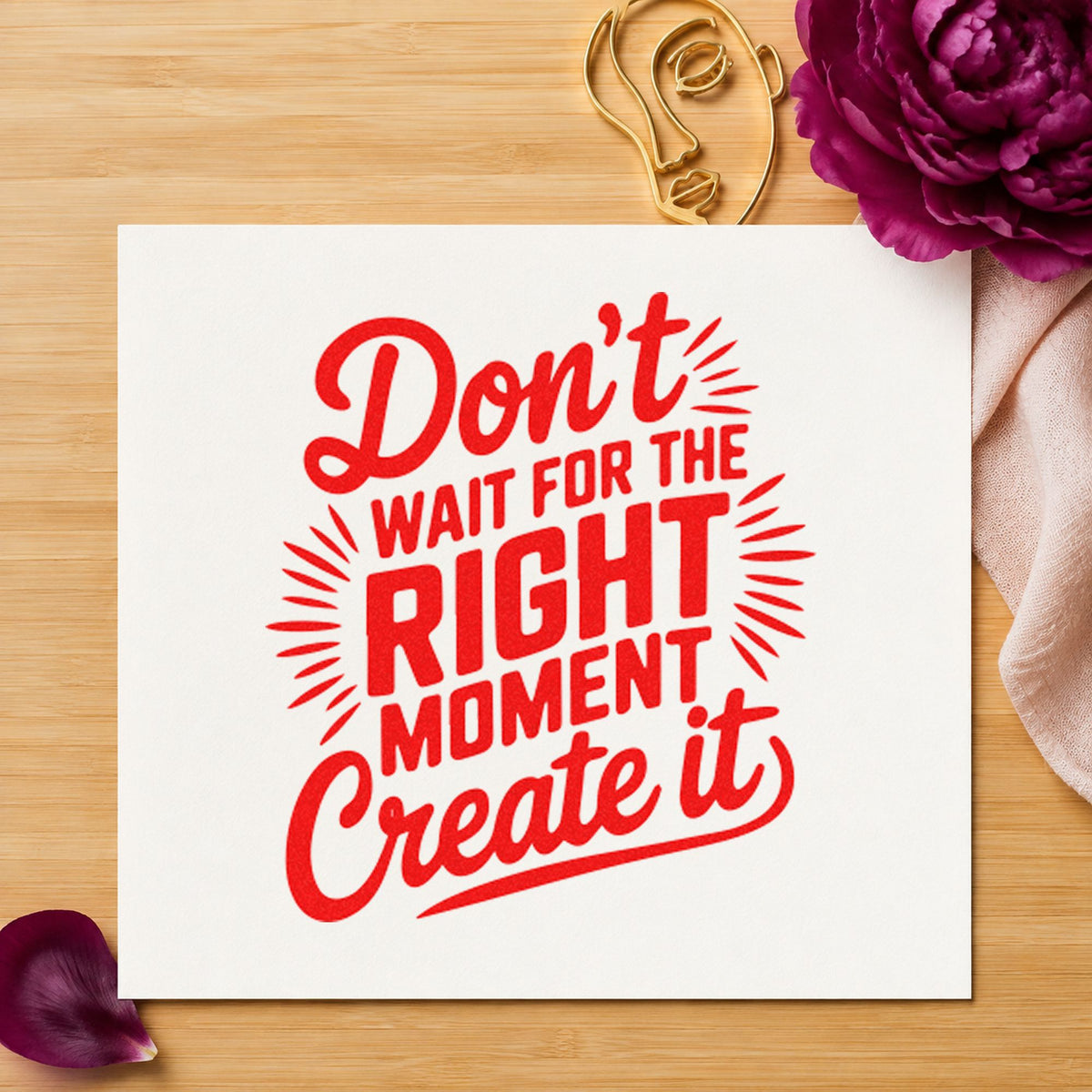 Create Right Moment Script rubber stamp shown in red ink, stamped for projects such as bin supply labels.