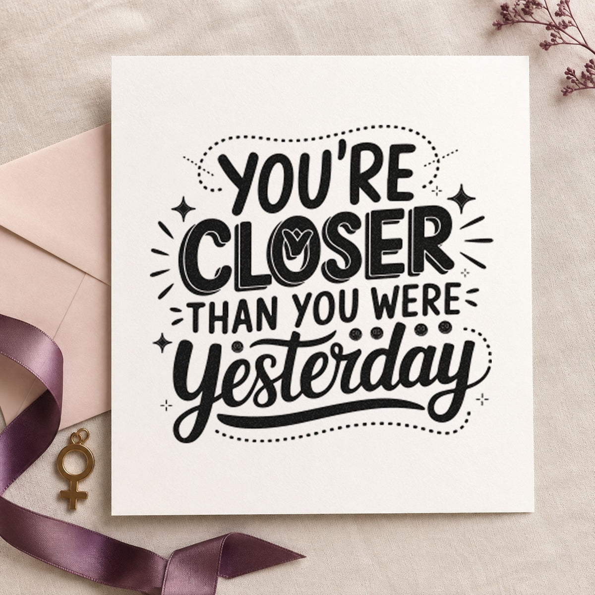 Closer Than Yesterday Quote craft stamp imprint in black ink on a handmade project, one idea being jar gift tags.