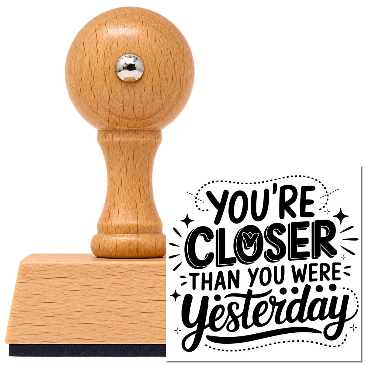 Closer Than Yesterday Quote Vintage Pro rubber stamp in European beech wood with a round knob handle, shown beside its black imprint.