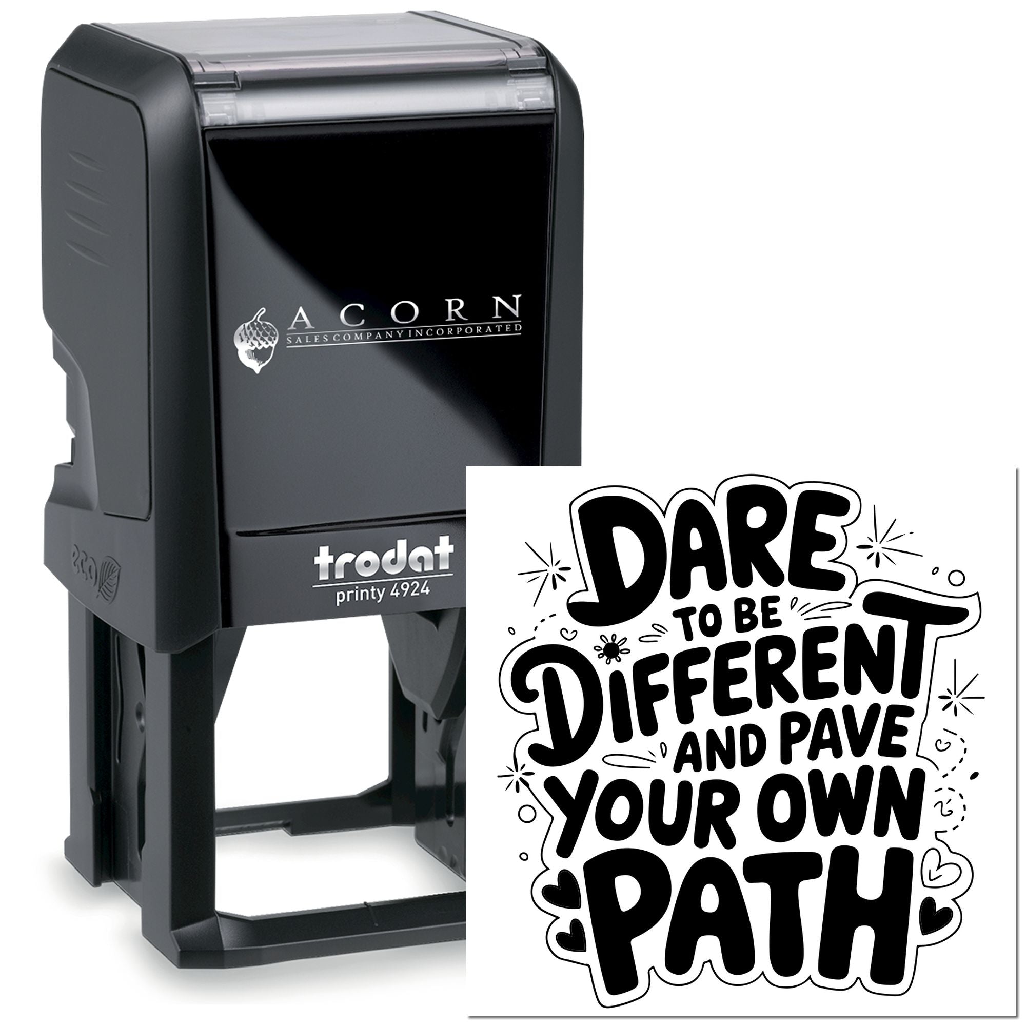 Custom self-inking rubber stamp with Trodat Printy 4924, featuring a bold Dare to be different design for personalized branding.