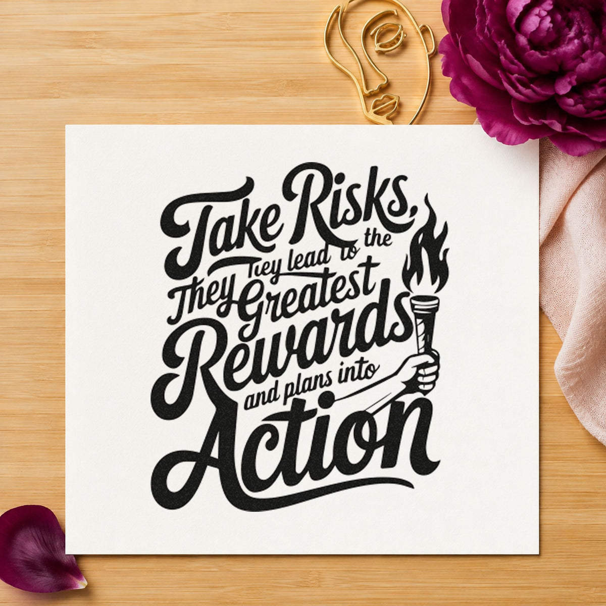 Take Risks Rewards Action rubber stamp printed in black ink, ready for torch hand cards and similar paper crafts.
