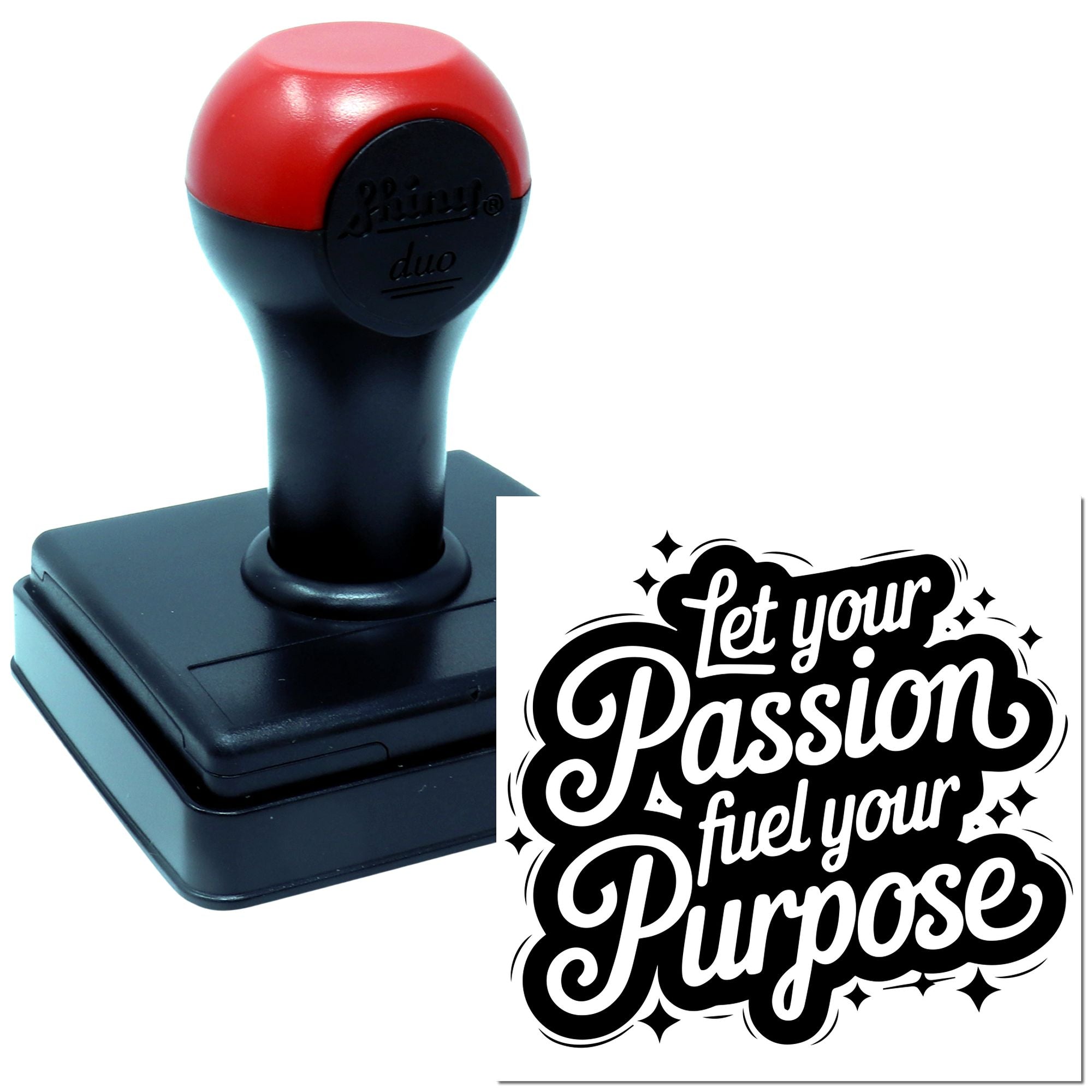 Self-inking rubber stamp with Let your passion fuel your purpose design for inspirational crafting and branding.