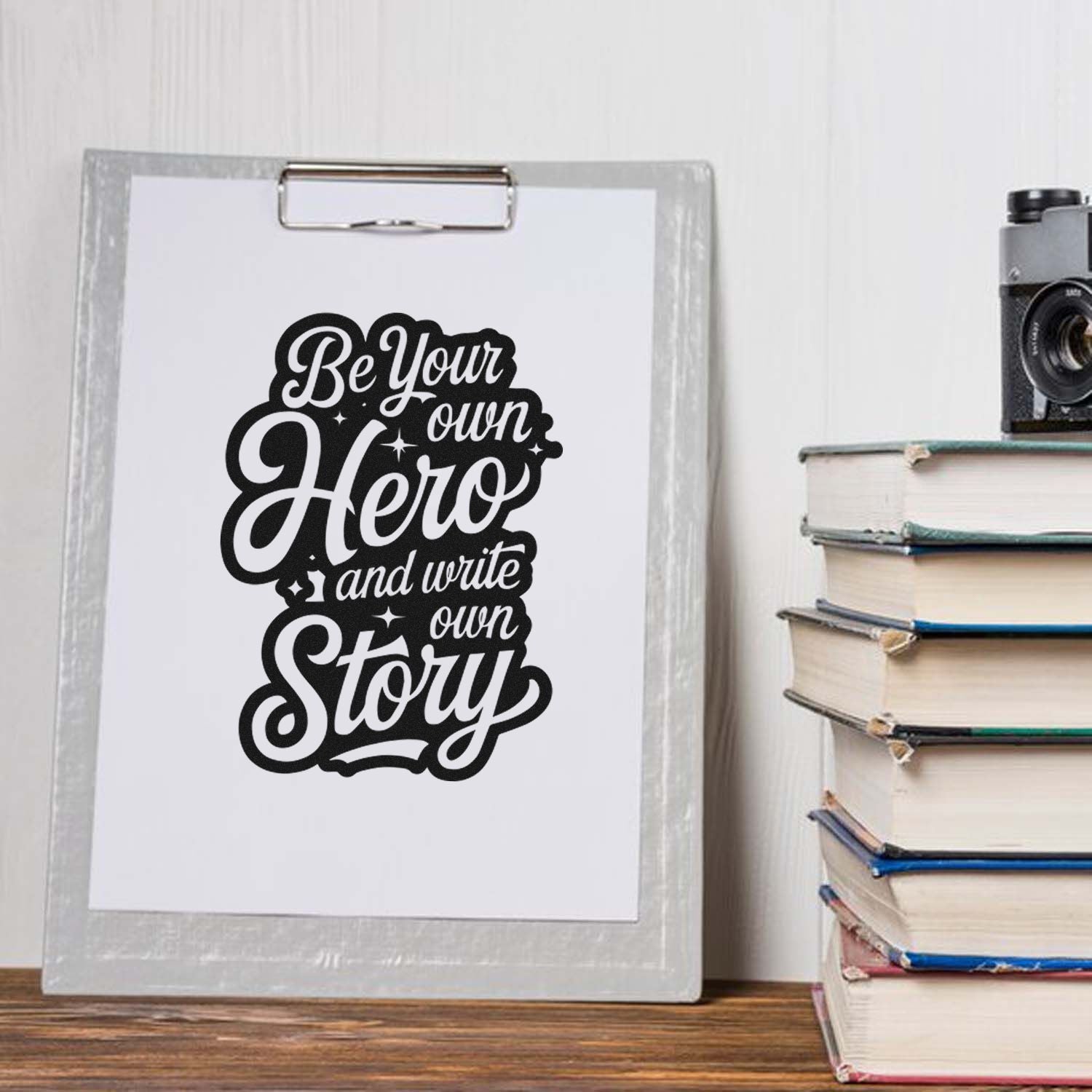 Inspirational rubber stamp design reading Be Your Own Hero and Write Your Own Story for journals, crafts, and planners.