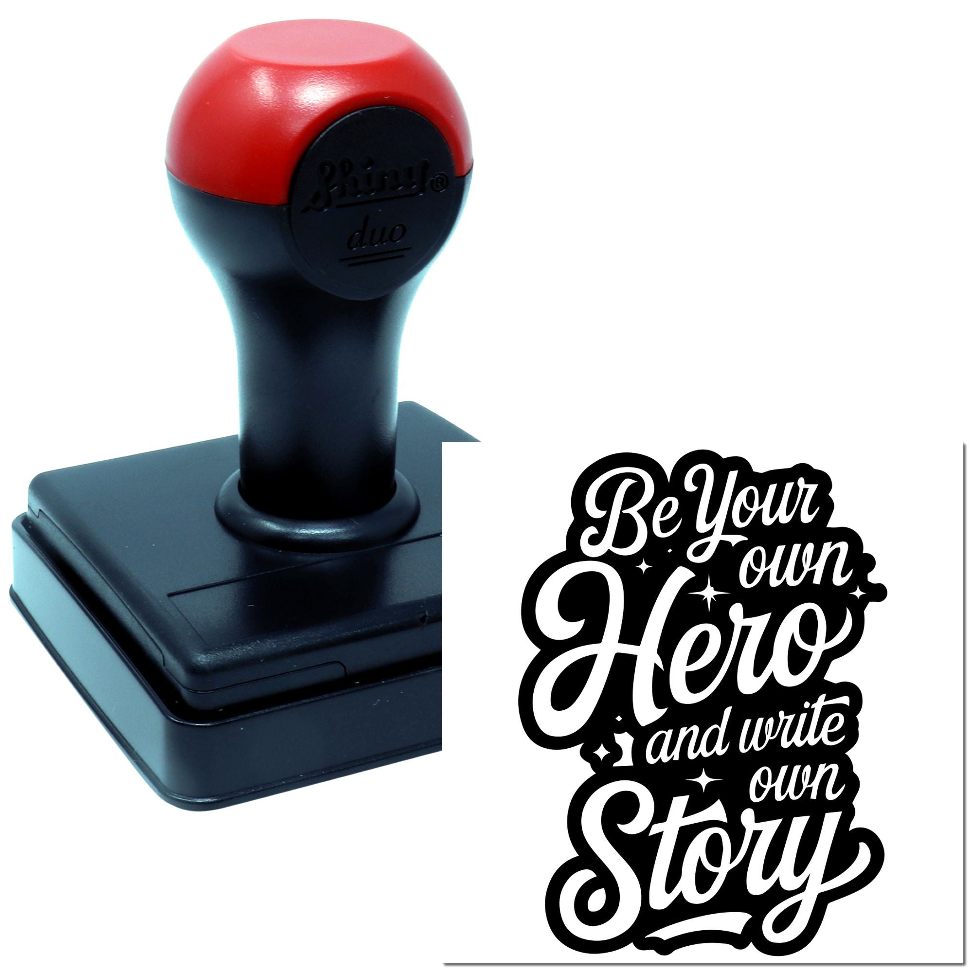 Custom self-inking rubber stamp with inspirational Be Your Own Hero and Write Your Own Story design.