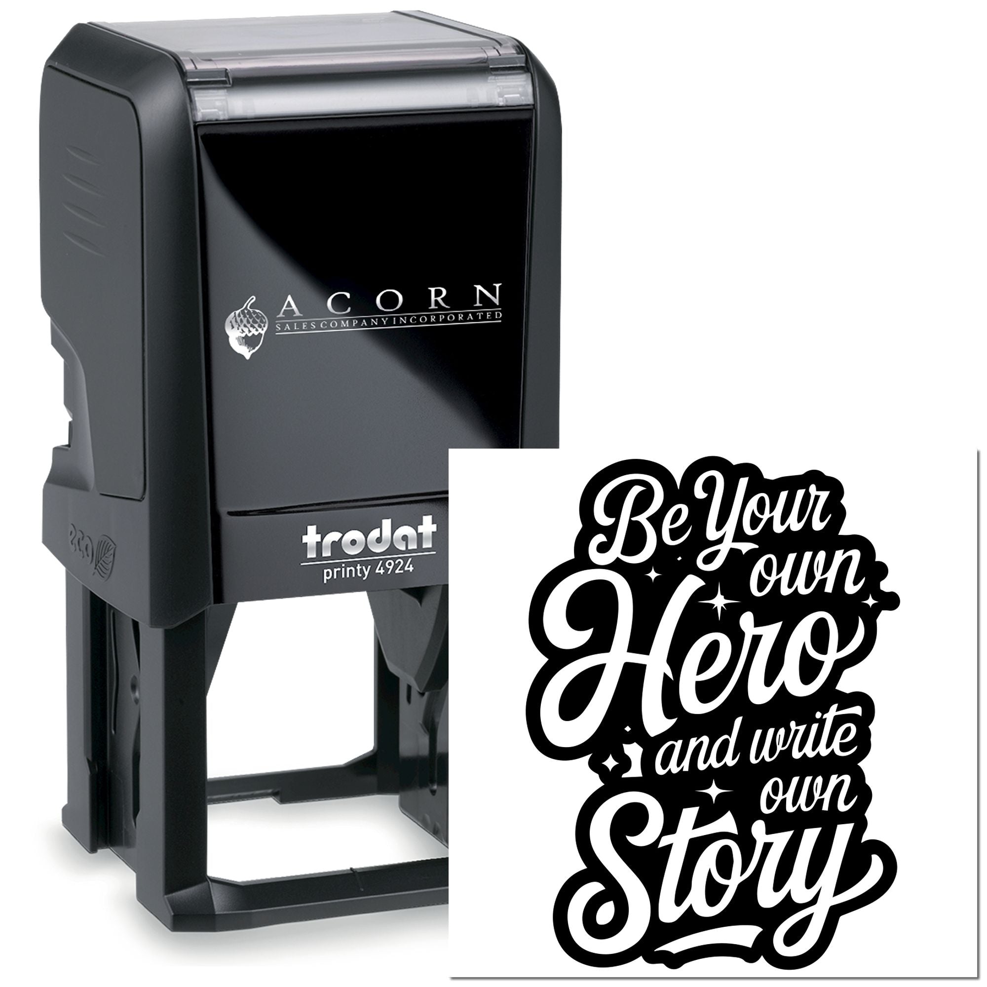Trodat Printy 4924 custom self-inking rubber stamp with Be Your Own Hero design for personalized business branding.