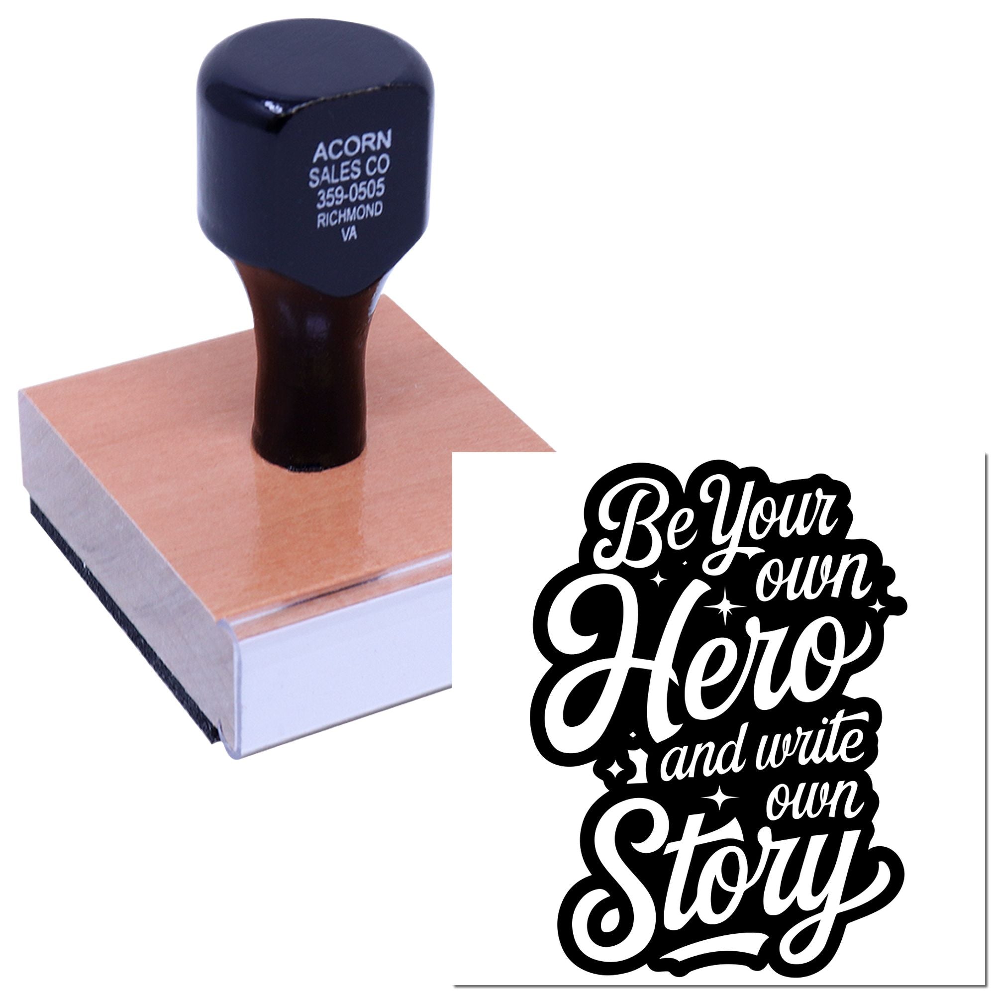 Custom rubber stamp with Be Your Own Hero quote design for personalized business or craft stamping.