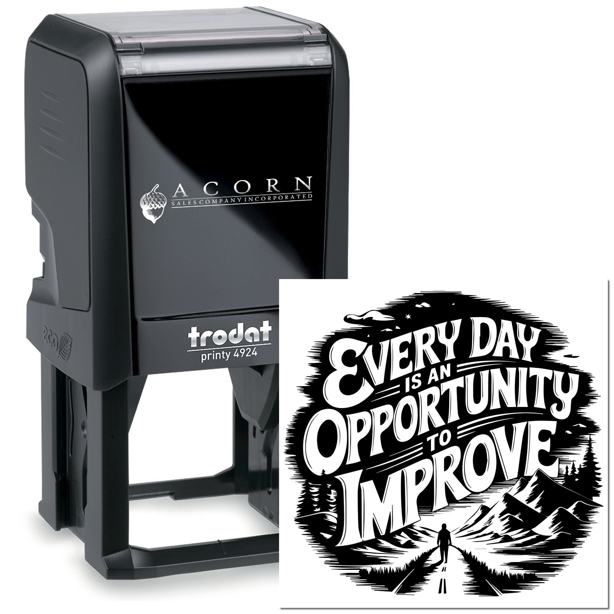 Custom self-inking rubber stamp, Trodat Printy 4924, with inspirational imprint: Every day is an opportunity to improve.