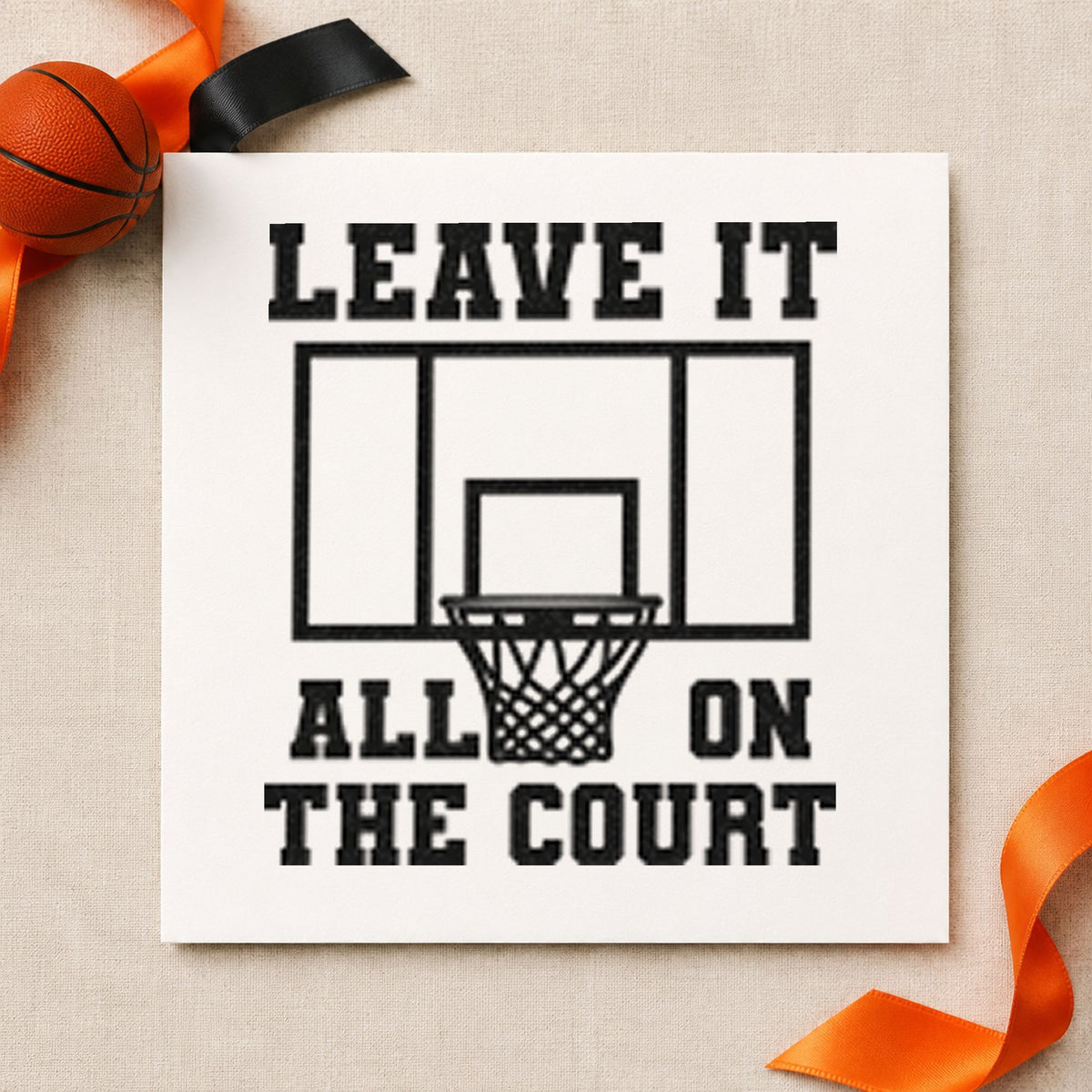 Leave All On Court craft stamp in black ink on cardstock, an easy option for senior night album page.