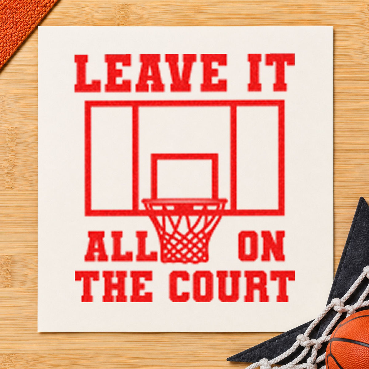 Leave All On Court craft stamp imprint in red ink on a handmade project, one idea being senior note cards.