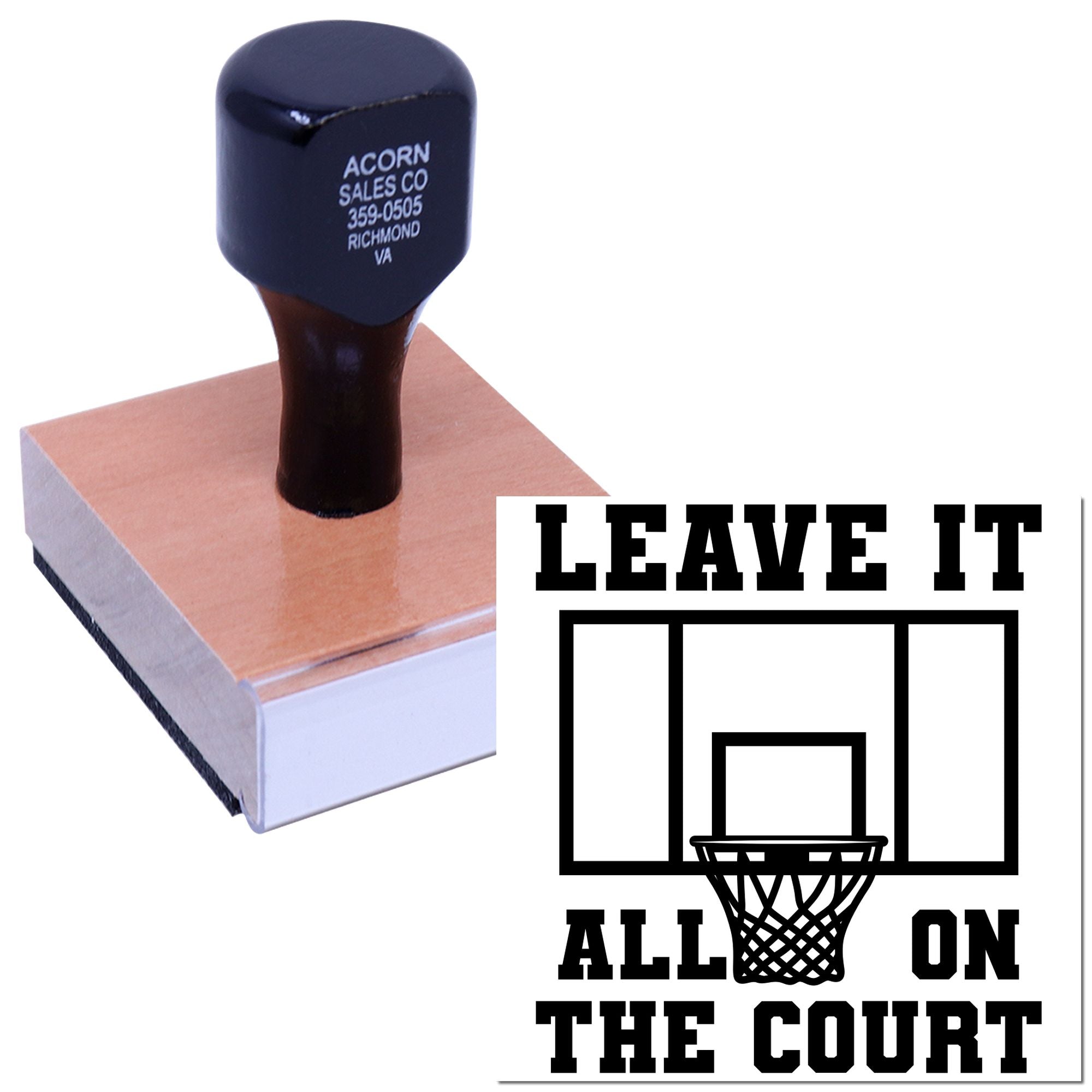 Basketball rubber stamp featuring "Leave It All on the Court," ideal for sports team crafts, awards, and school projects.