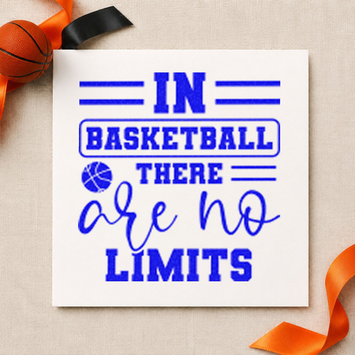 Basketball Has No Limits craft stamp in blue ink on cardstock, an easy option for backboard cover printing.