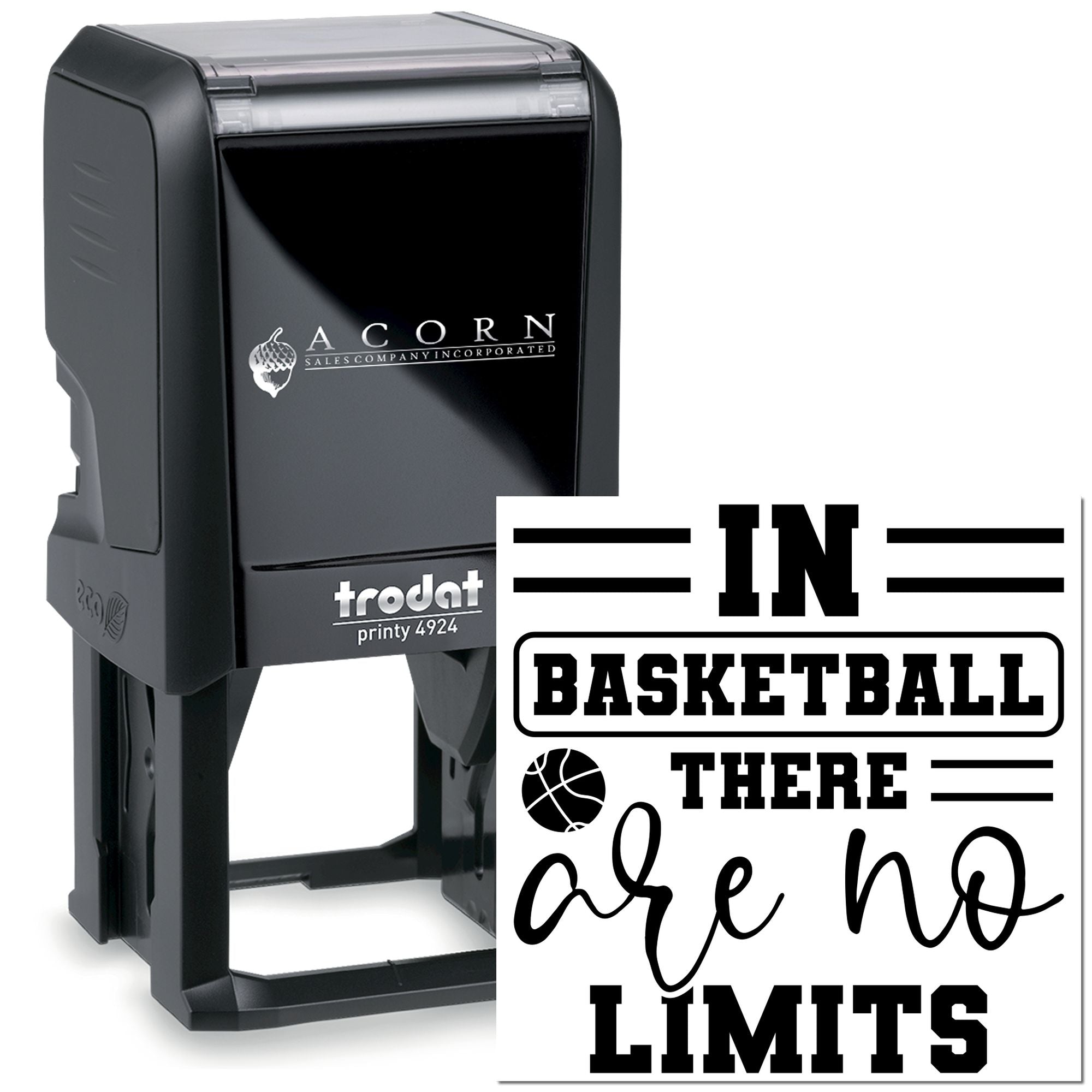 Custom self-inking rubber stamp with In Basketball There Are No Limits design and basketball icon.