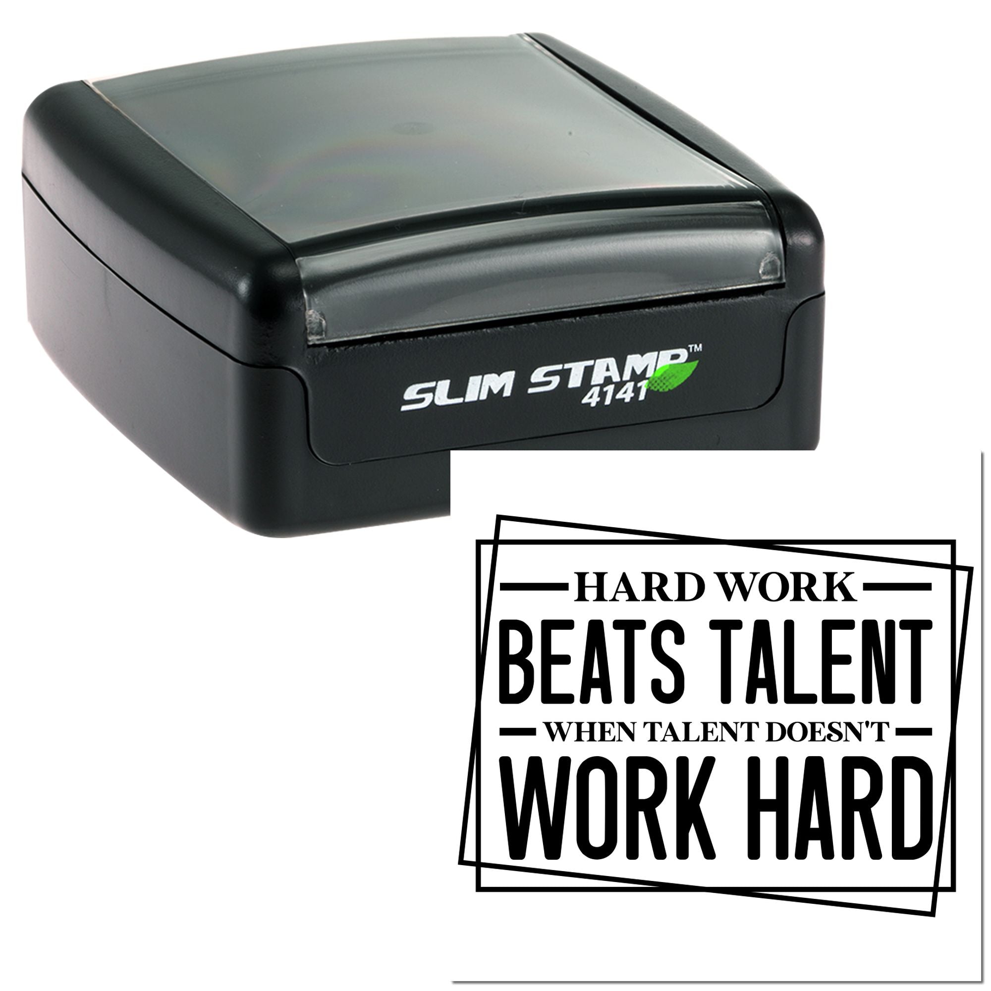 Slim self-inking rubber stamp with motivational quote: Hard work beats talent when talent doesnt work hard.