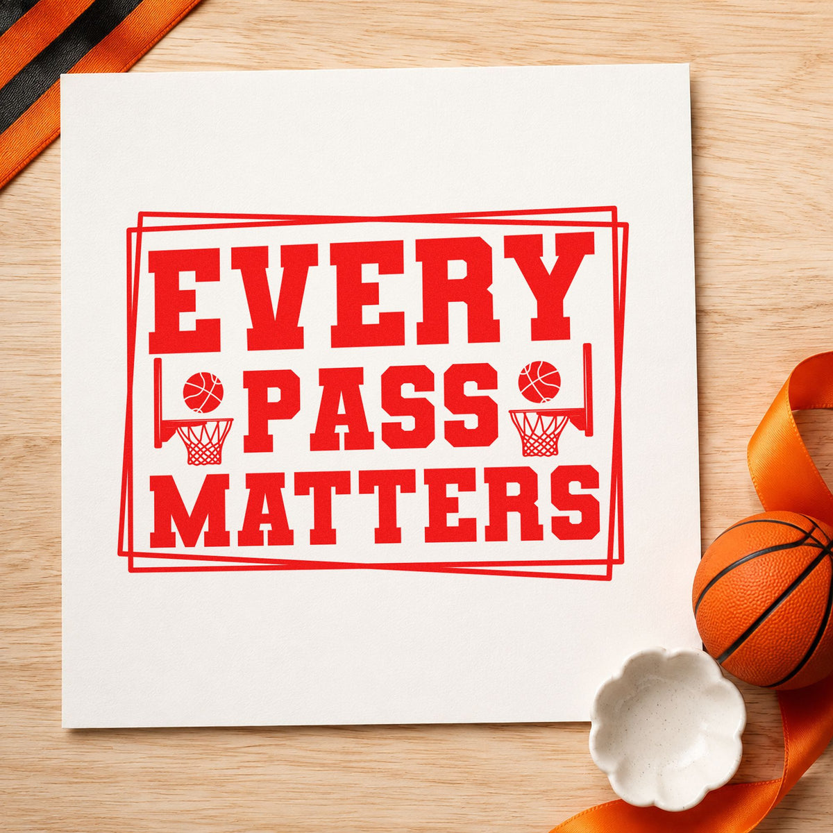 Every Pass Matters Frame rubber stamp shown in red ink, stamped for projects such as locker player labels.