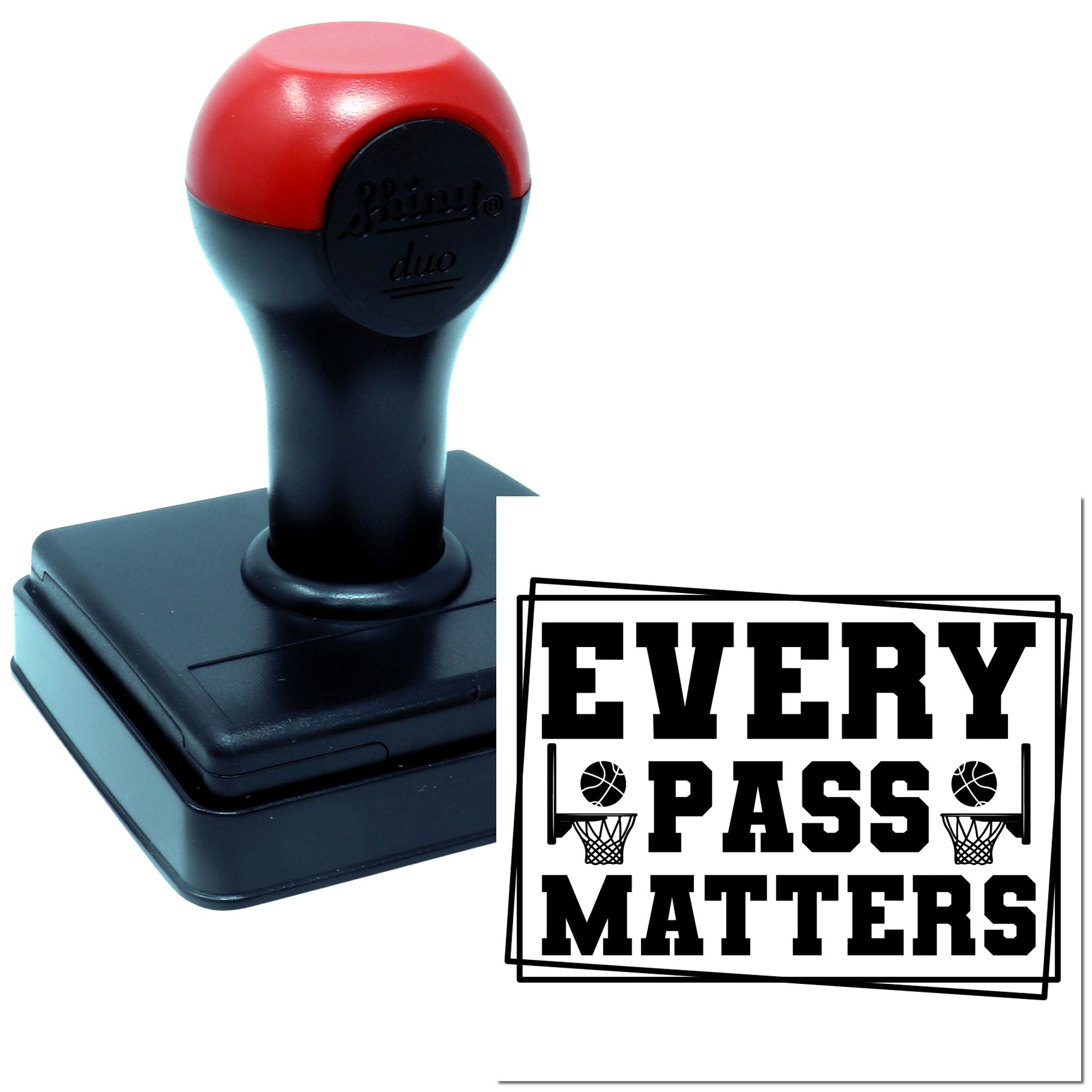 Custom self-inking basketball rubber stamp with Every Pass Matters message for coaches, teams, and athletic programs.