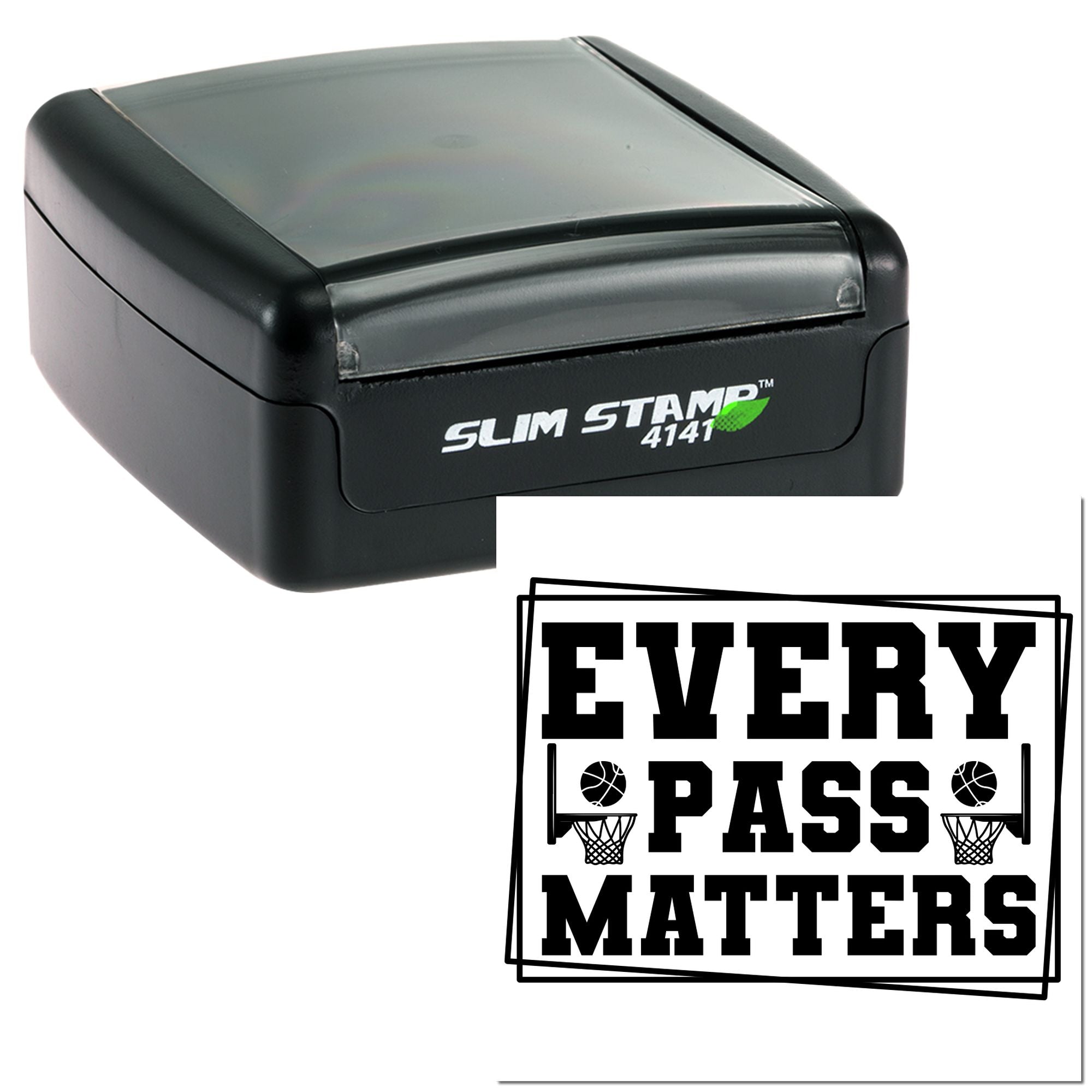 Slim Stamp 4141 self-inking basketball rubber stamp with Every Pass Matters motivational imprint.