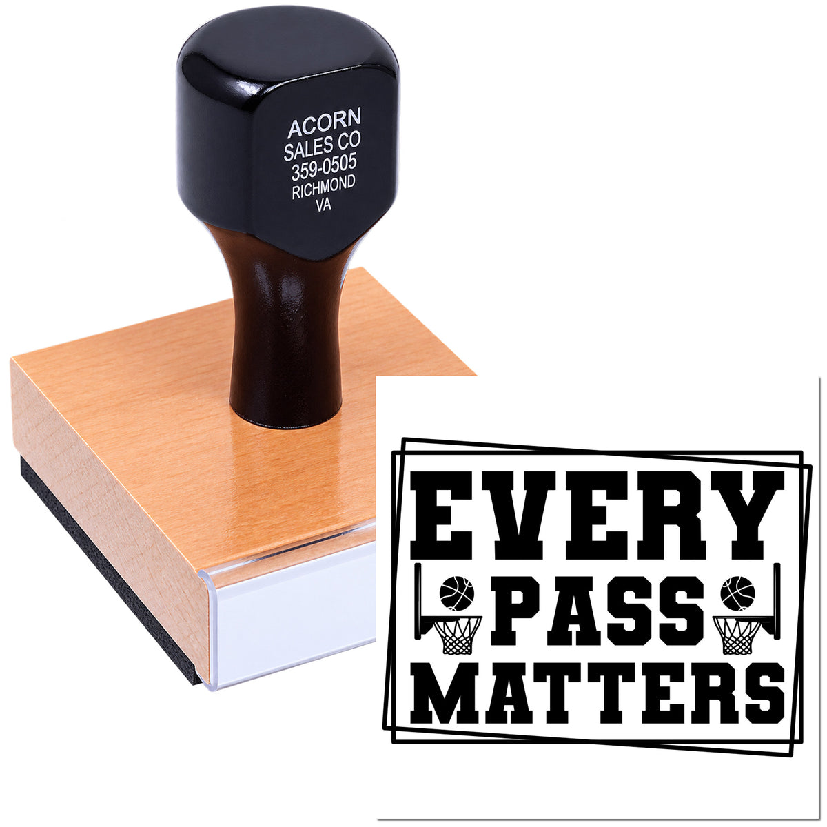 Custom basketball rubber stamp showing Every Pass Matters message on a wood-mounted stamp.