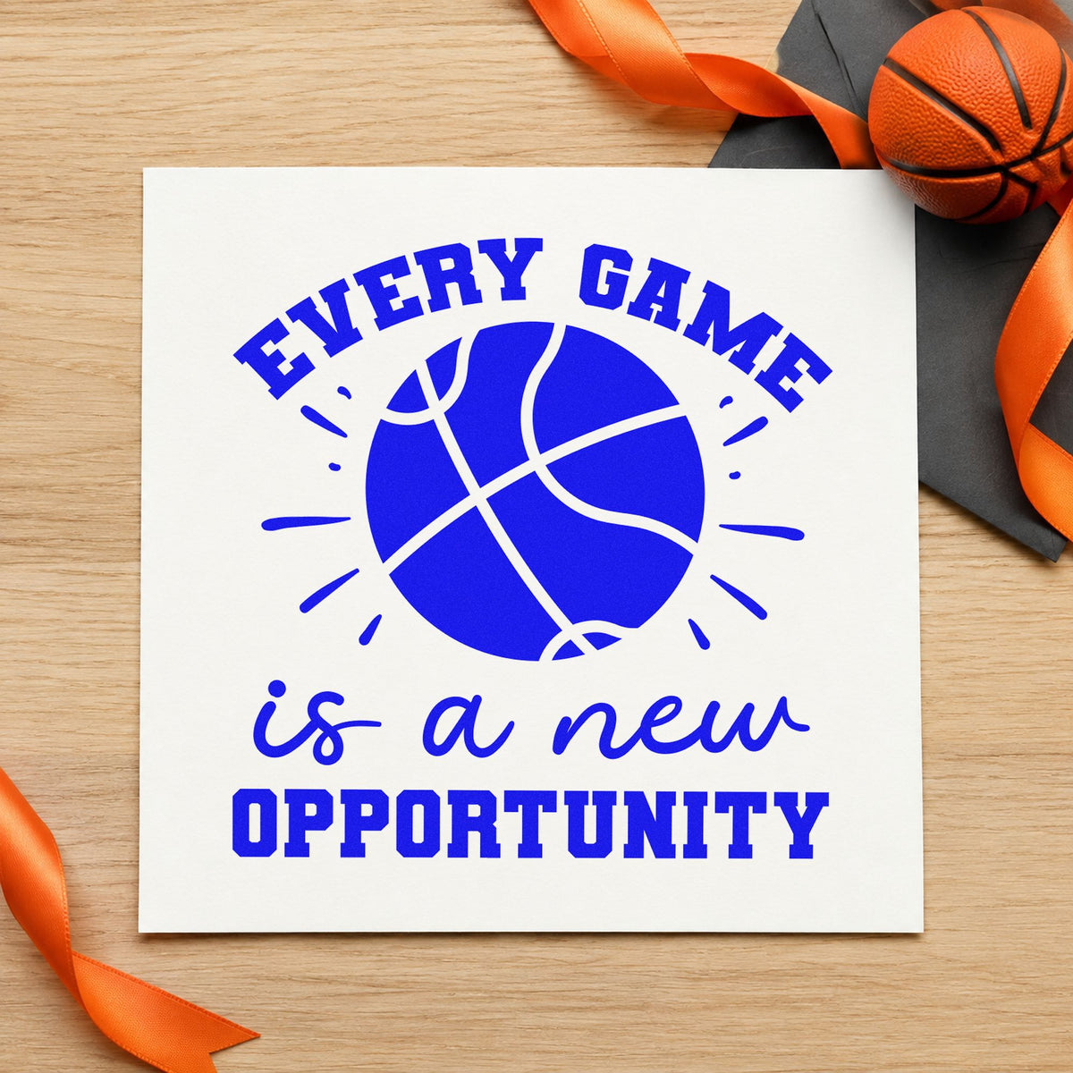 Every Game New Opportunity craft stamp in blue ink on cardstock, an easy option for court banner printing.