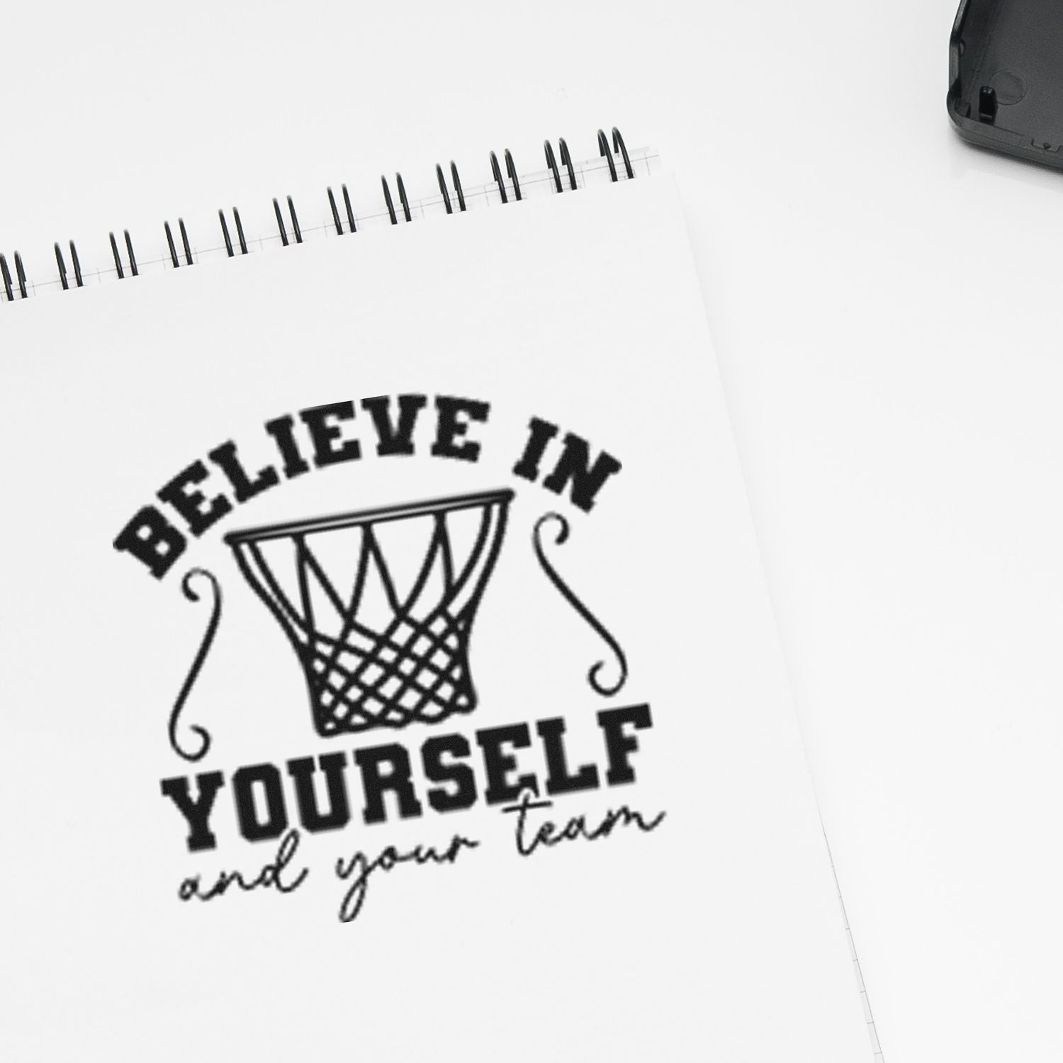 Inspirational basketball rubber stamp design reading Believe in yourself and your team for team motivation.