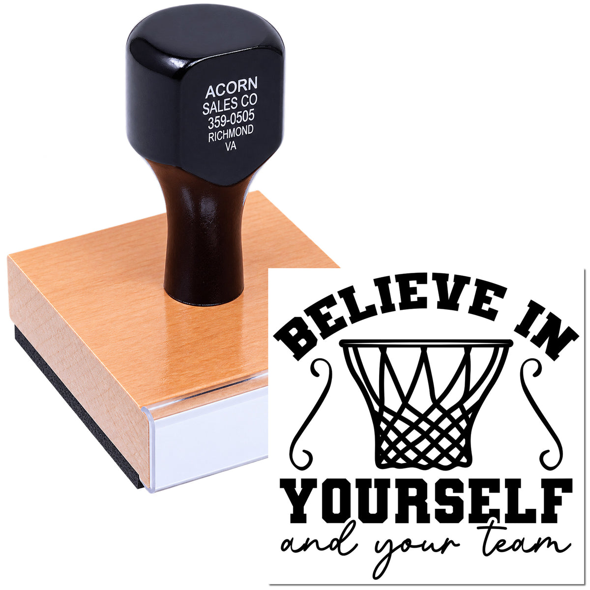 Custom rubber stamp with Believe in Yourself and Your Team basketball design for motivational team branding.
