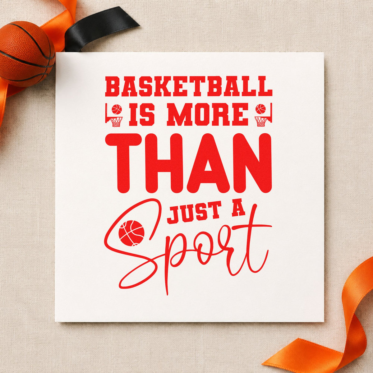 Basketball More Than Sport rubber stamp shown in red ink, stamped for projects such as bin score labels.