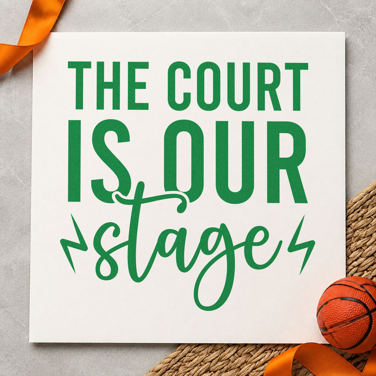 Court Is Our Stage craft stamp in green ink on cardstock, an easy option for pep rally album page.