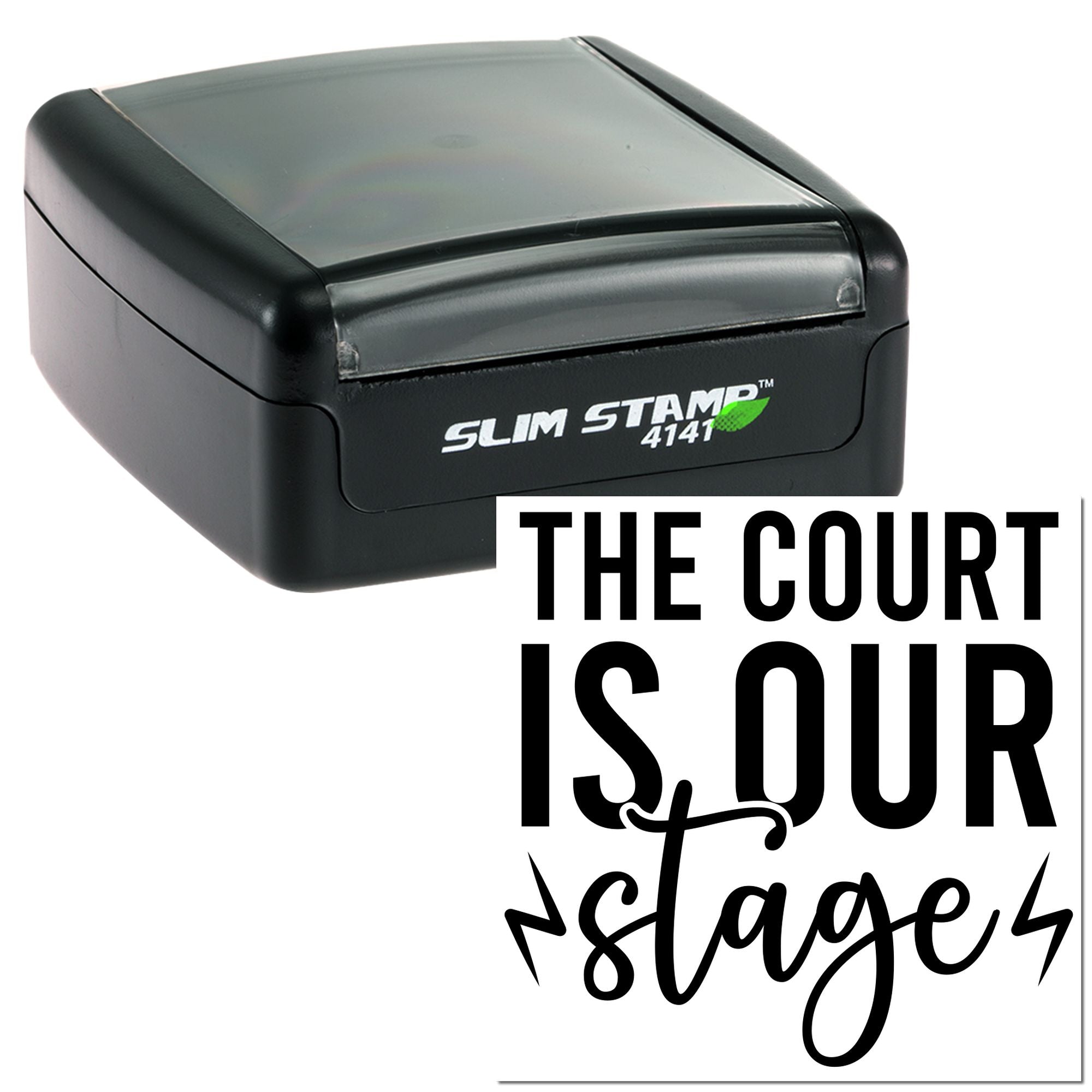 Self-inking Slim Stamp 4141 rubber stamp with The Court Is Our Stage imprint for legal office and courtroom use