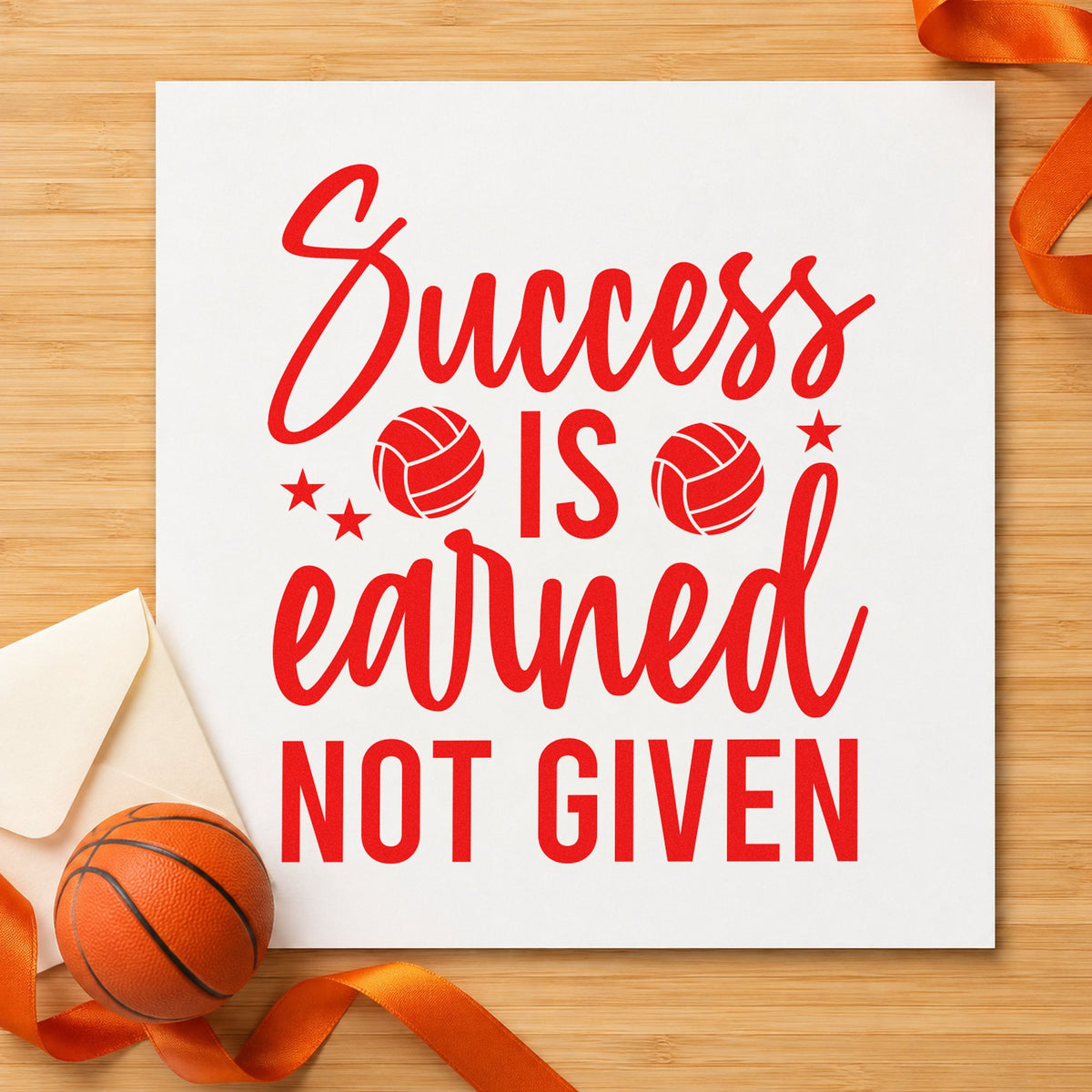 Success Earned Not Given rubber stamp shown in red ink, stamped for projects such as bin line labels.