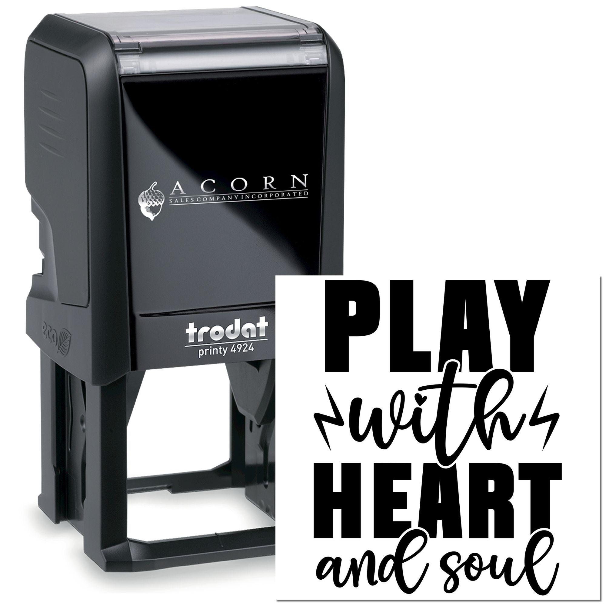 Black self-inking rubber stamp with custom Play with heart and soul design for craft, school, or business use