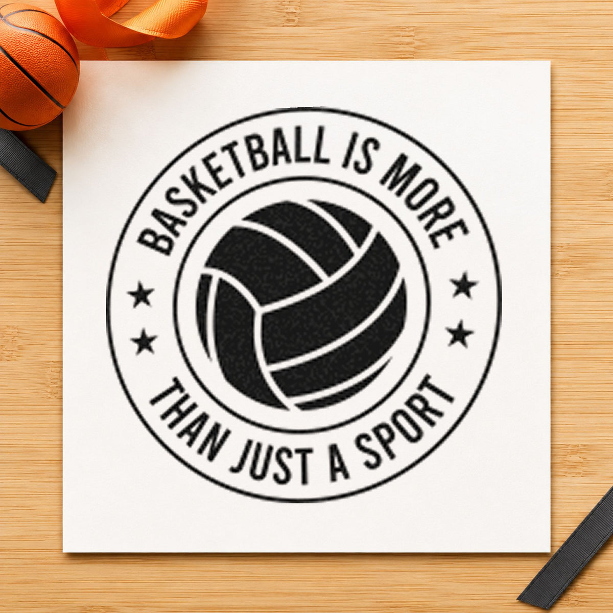 Basketball More Than Sport rubber stamp printed in black ink, ready for star circle cards and similar paper crafts.