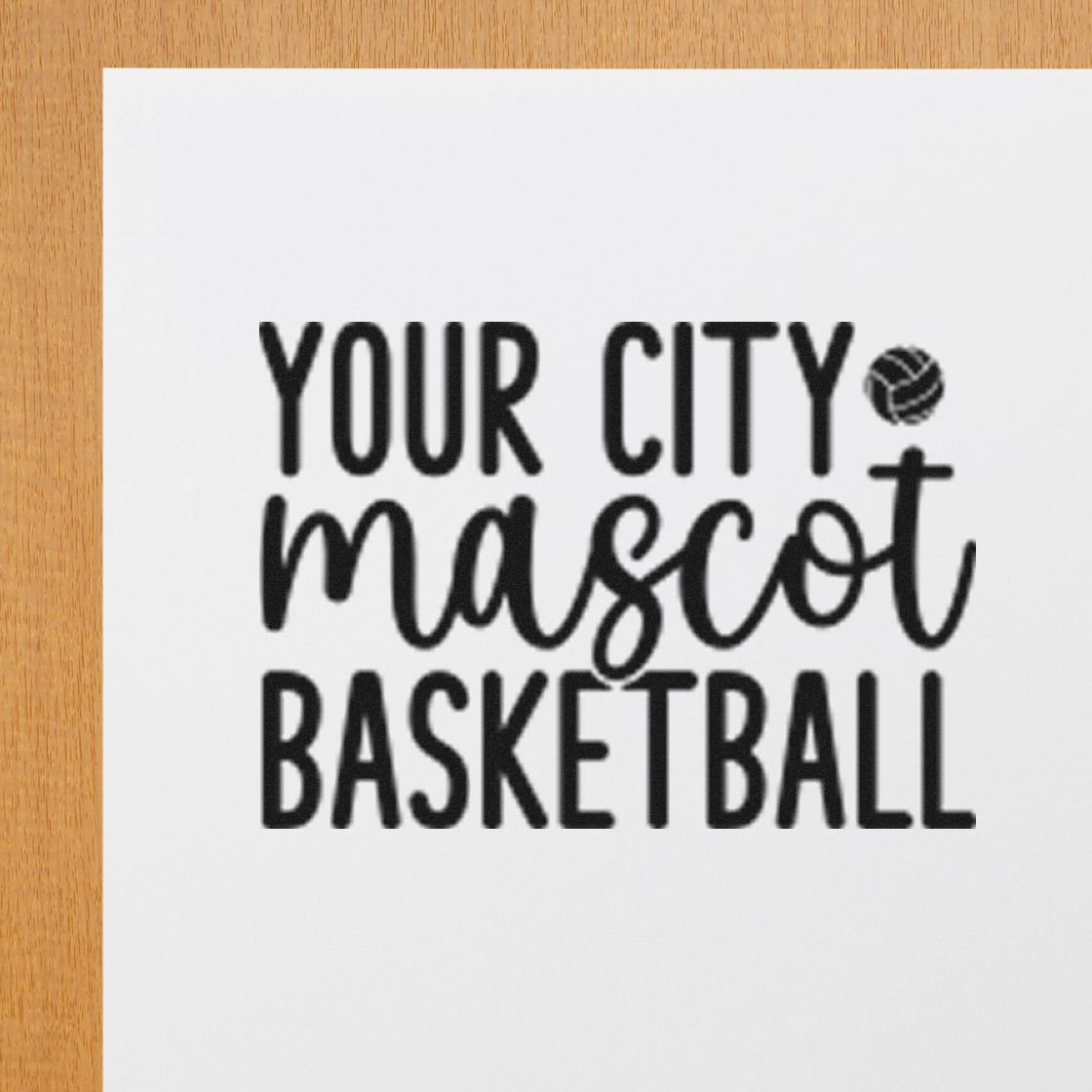 Custom basketball team rubber stamp reading Your City Mascot Basketball for school, club, or sports branding.