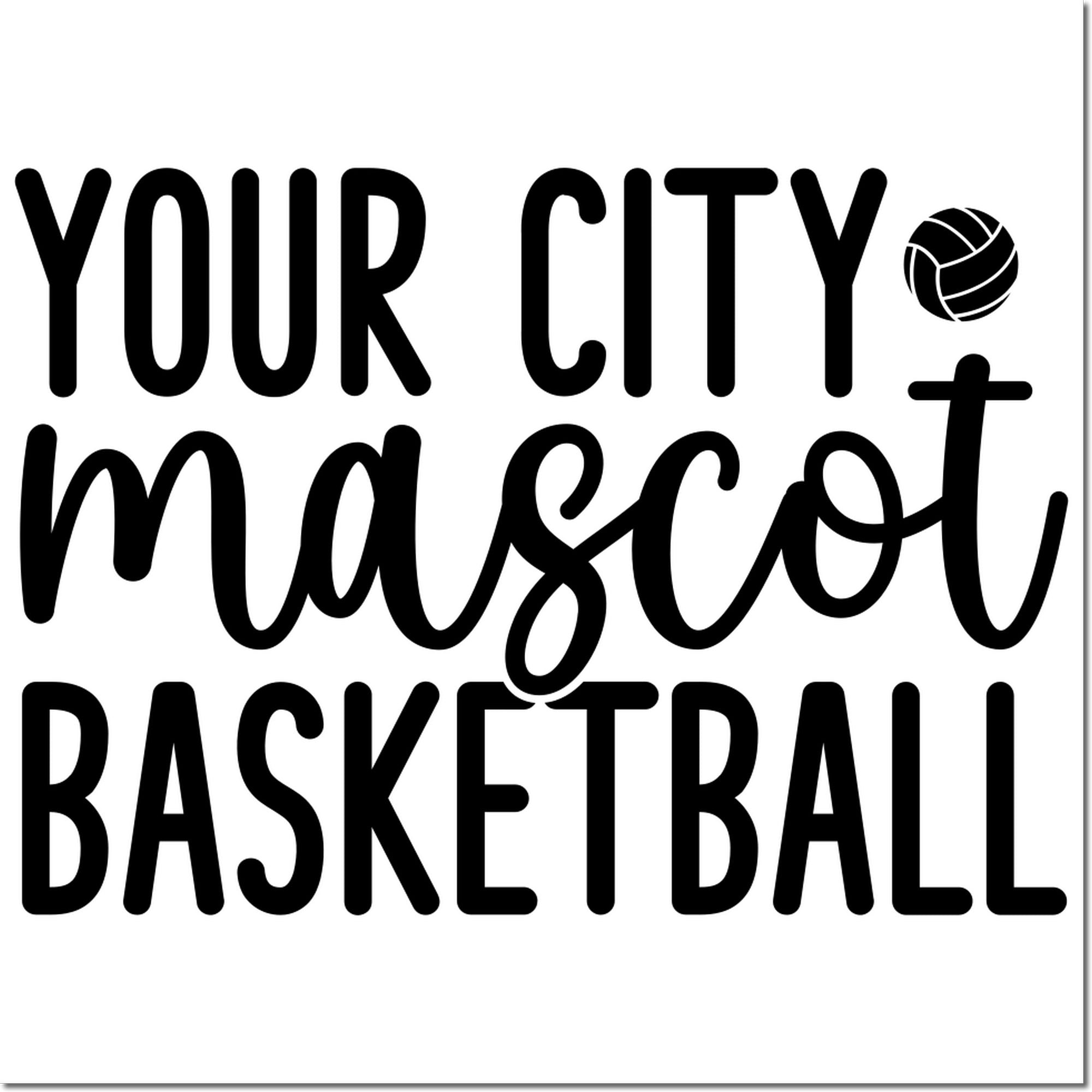 Custom Your City mascot basketball rubber stamp design with bold lettering and sports ball icon.