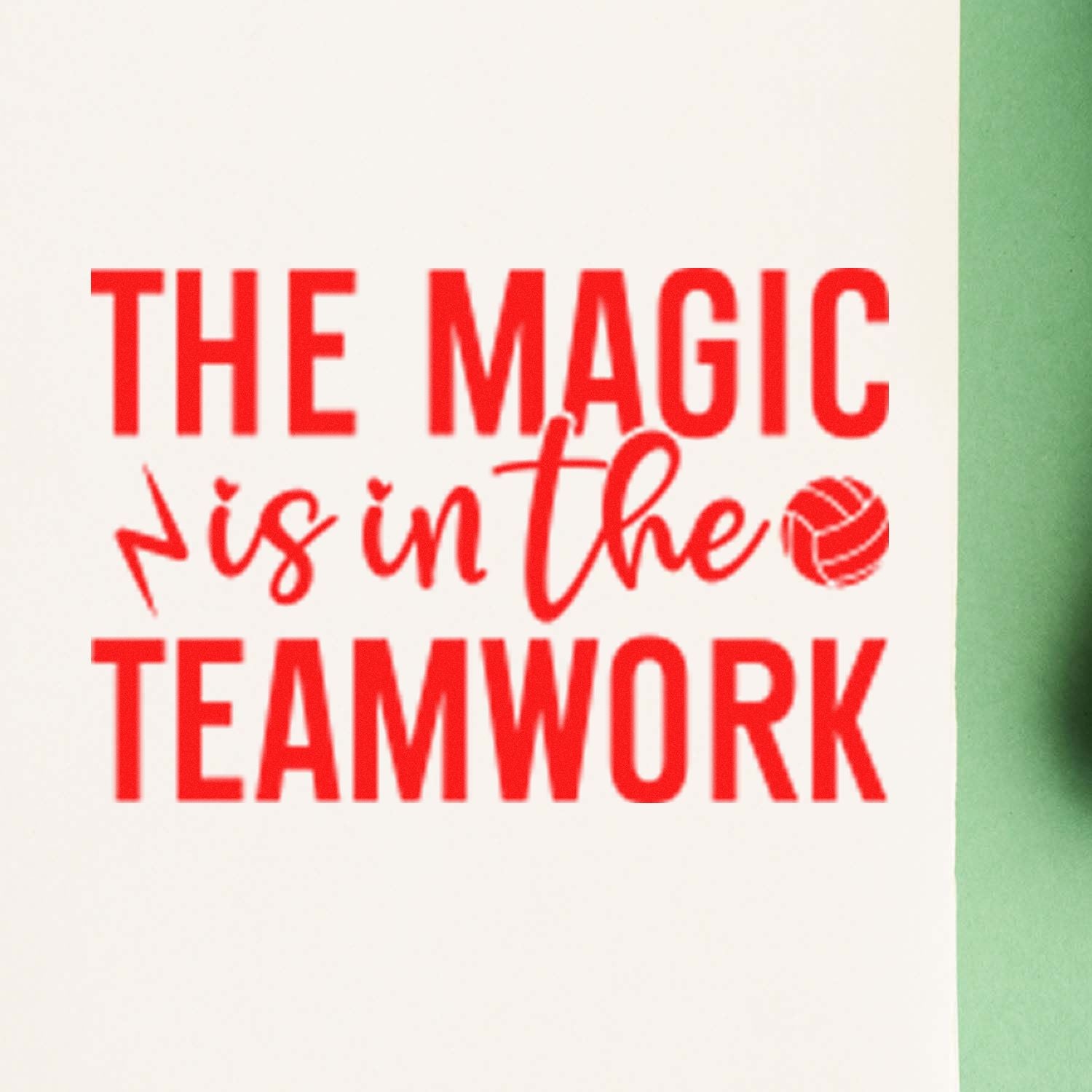 Custom rubber stamp design reading The magic is in the teamwork for team appreciation and collaboration projects.
