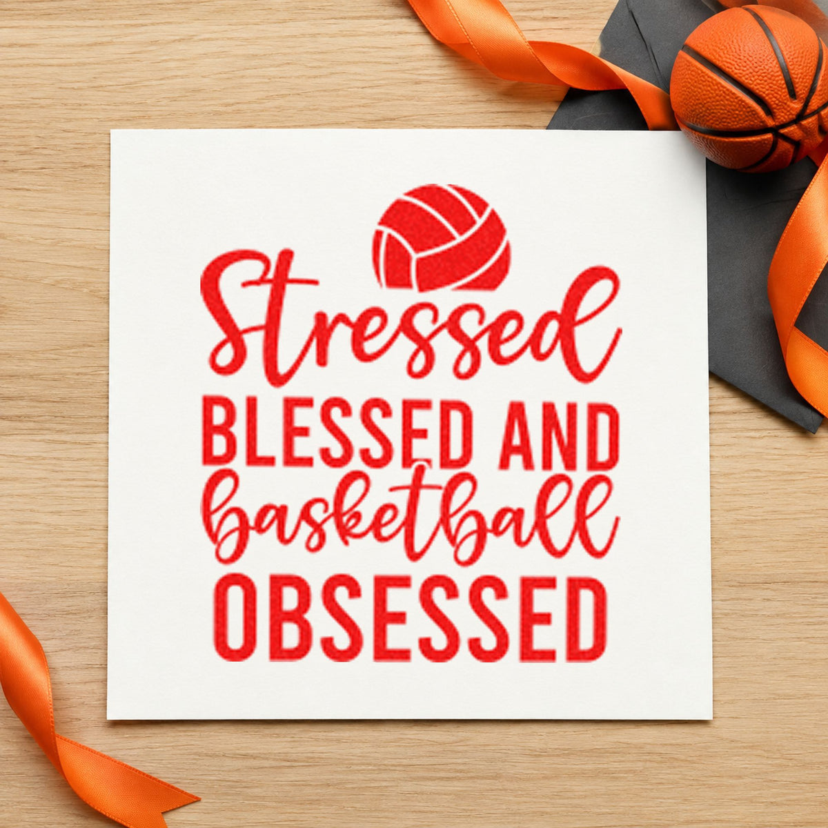 Stressed Blessed Basketball Obsessed rubber stamp shown in red ink, stamped for projects such as bin snack labels.