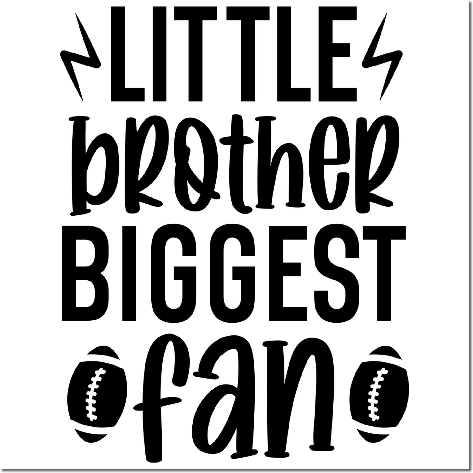 Little Brother Biggest Fan football rubber stamp design for sports-themed crafts and gifts.