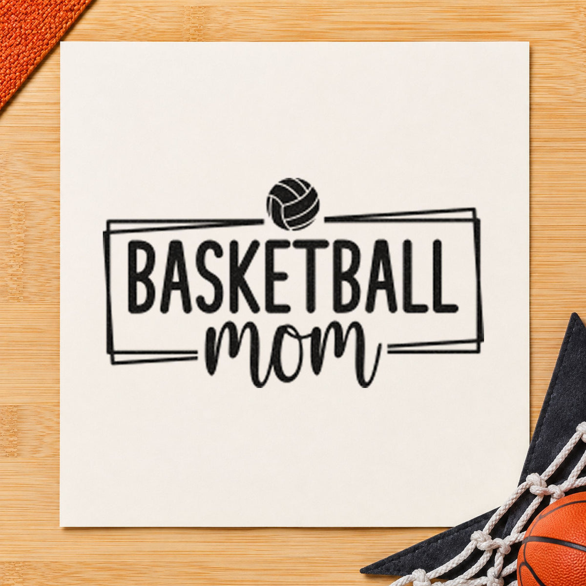 Basketball Mom Rectangular Frame rubber stamp printed in black ink, ready for packing check sheet and similar paper crafts.