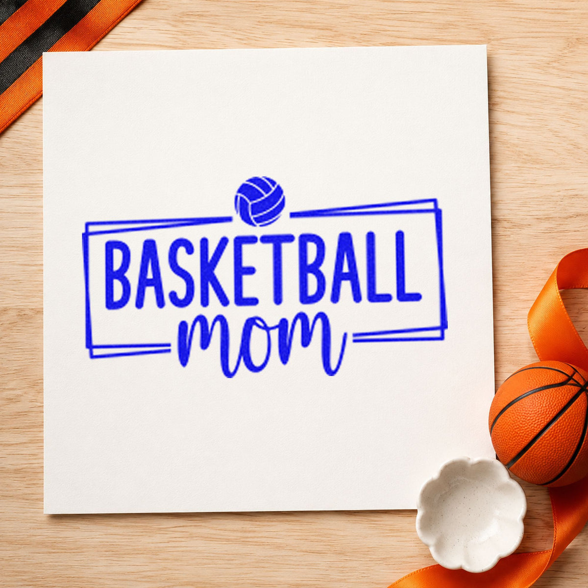 Basketball Mom Rectangular Frame craft stamp in blue ink on cardstock, an easy option for cooler cover printing.