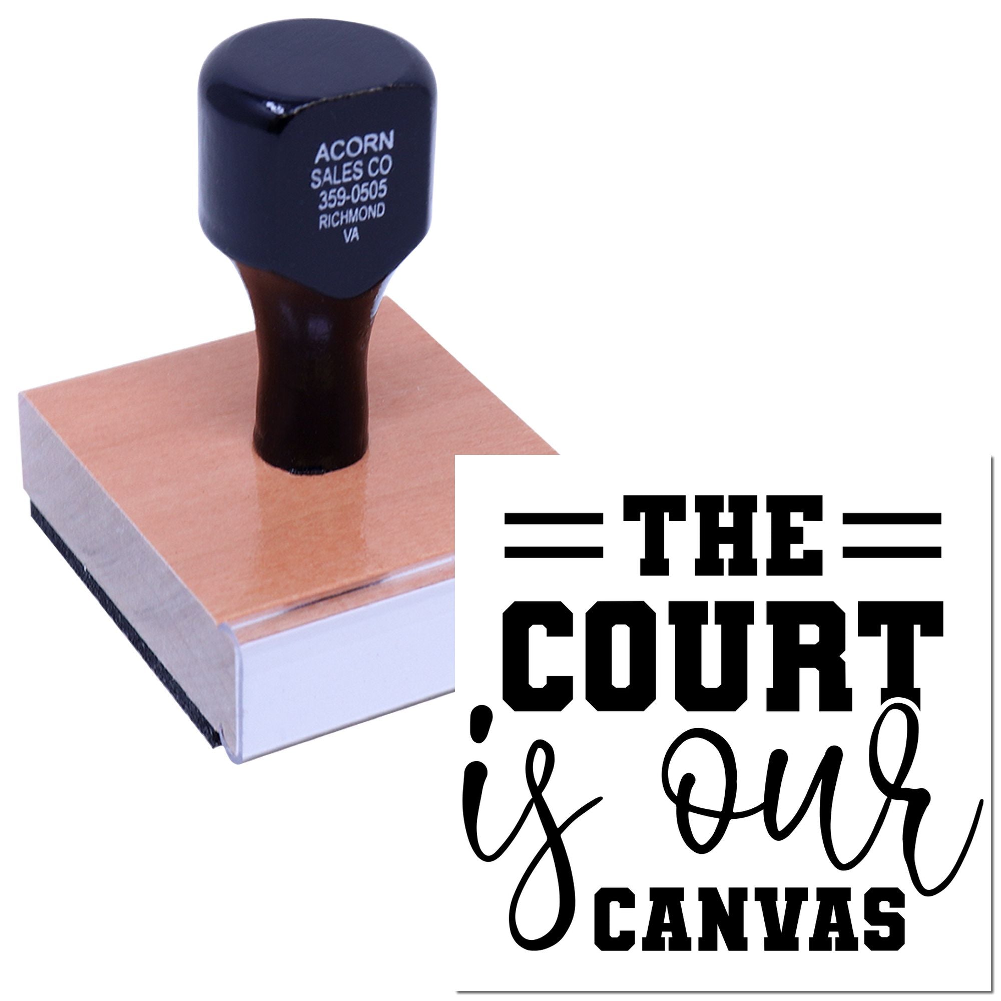 Custom rubber stamp displaying The Court Is Our Canvas for sports branding, invitations, or merchandise.