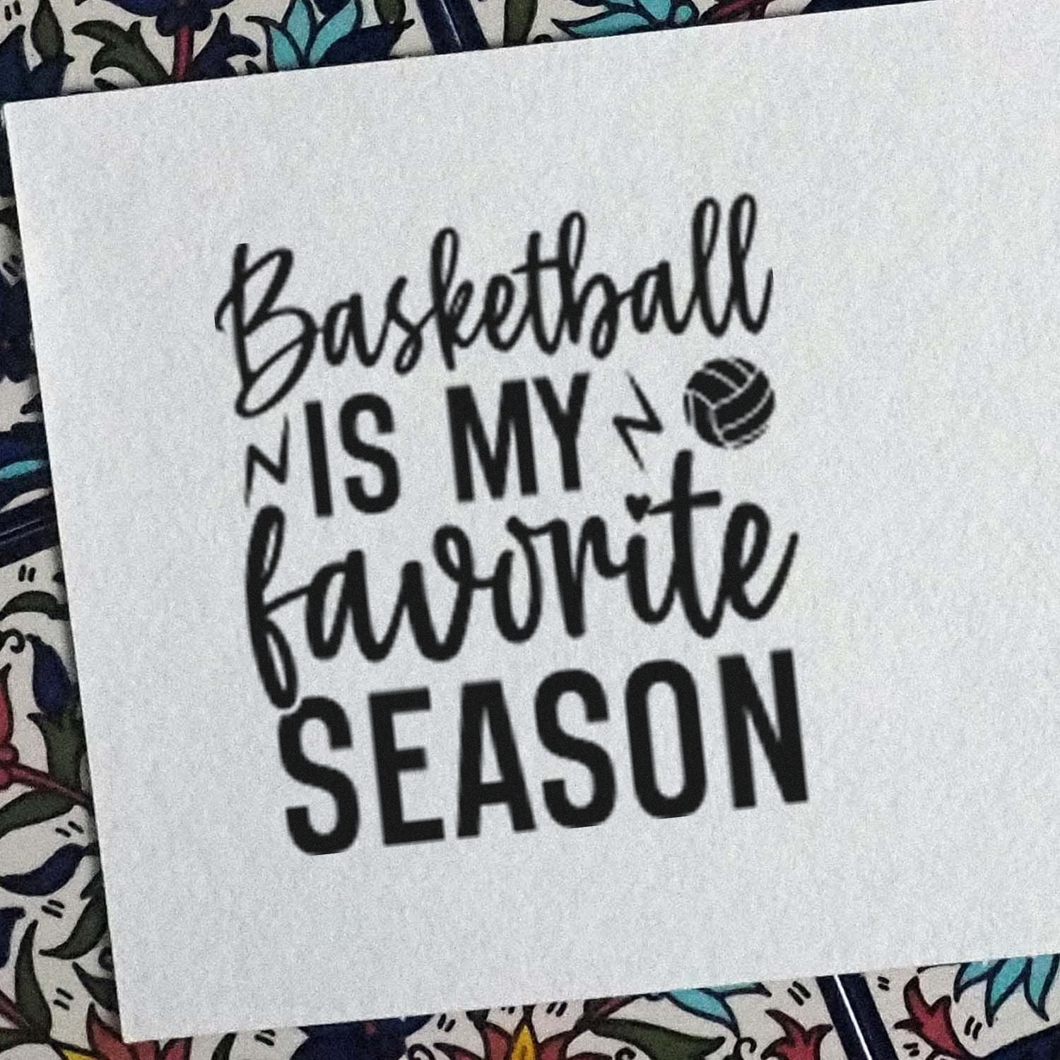 Basketball is my favorite season rubber stamp design with basketball icon for sports-themed cards, scrapbooking, and paper crafts.
