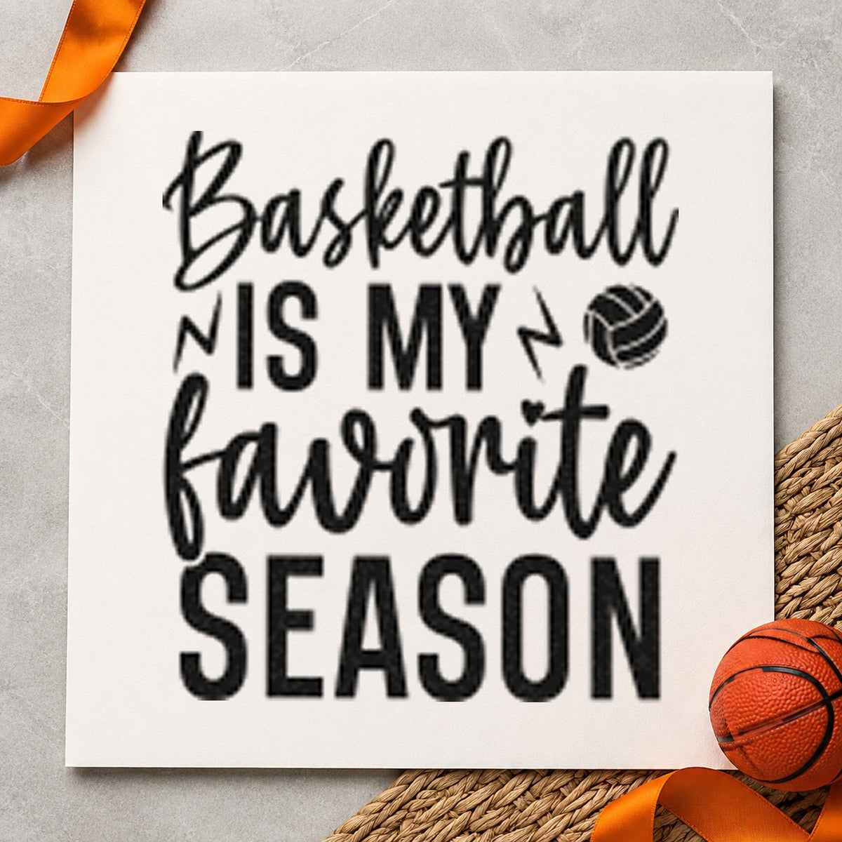 Basketball My Favorite Season rubber stamp printed in black ink, ready for bolt ball cards and similar paper crafts.