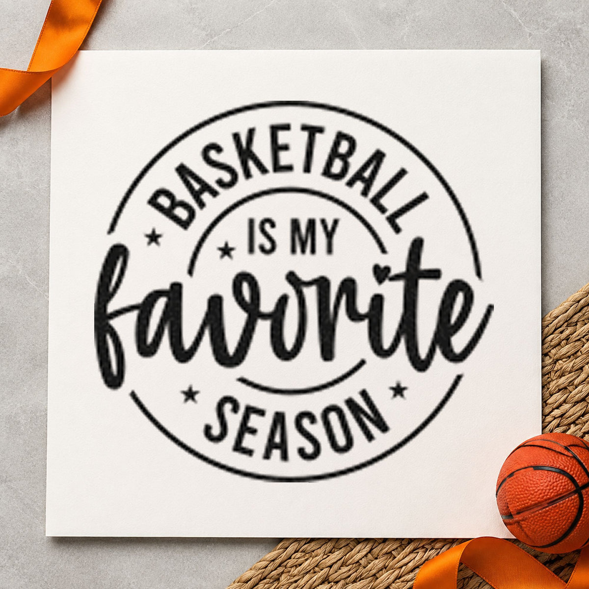 Basketball Favorite Season Badge rubber stamp printed in black ink, ready for game attend sheet and similar paper crafts.