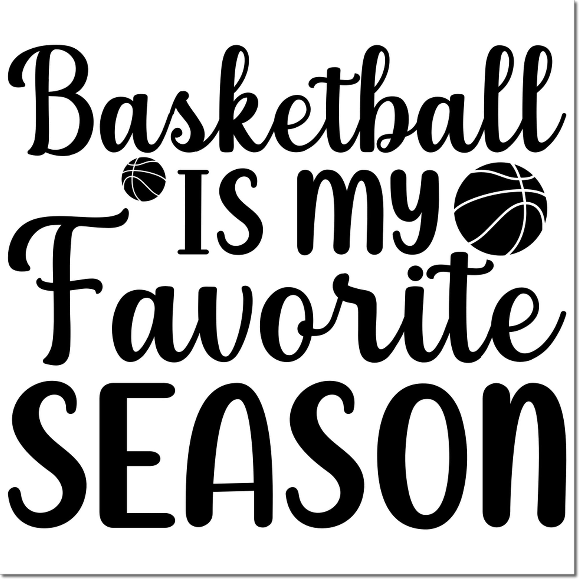 Basketball is my favorite season design for custom rubber stamps, featuring bold sports lettering and basketball icons.
